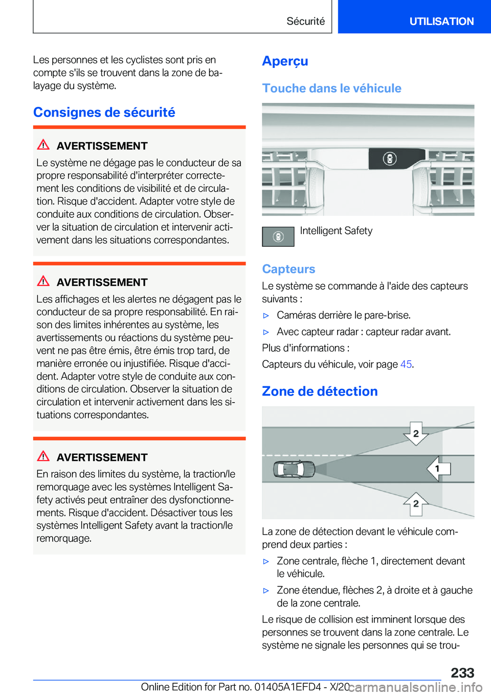 BMW X7 2021  Notices Demploi (in French) �L�e�s��p�e�r�s�o�n�n�e�s��e�t��l�e�s��c�y�c�l�i�s�t�e�s��s�o�n�t��p�r�i�s��e�n
�c�o�m�p�t�e��s�'�i�l�s��s�e��t�r�o�u�v�e�n�t��d�a�n�s��l�a��z�o�n�e��d�e��b�aj
�l�a�y�a�g�e��d�u�