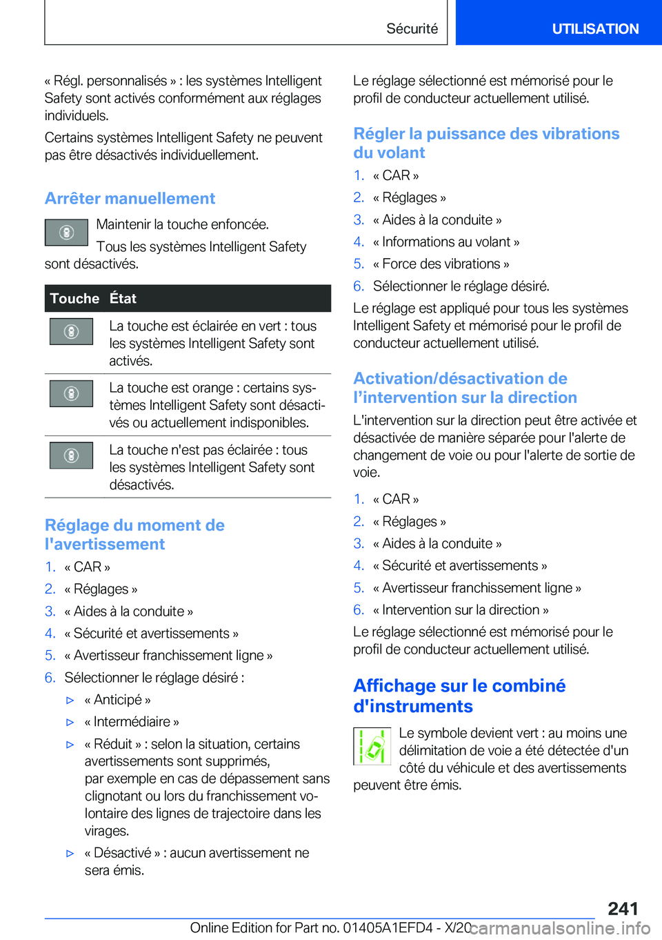 BMW X7 2021  Notices Demploi (in French) �k��R�é�g�l�.��p�e�r�s�o�n�n�a�l�i�s�é�s��{��:��l�e�s��s�y�s�t�è�m�e�s��I�n�t�e�l�l�i�g�e�n�t
�S�a�f�e�t�y��s�o�n�t��a�c�t�i�v�é�s��c�o�n�f�o�r�m�é�m�e�n�t��a�u�x��r�é�g�l�a�g�e�s
�i