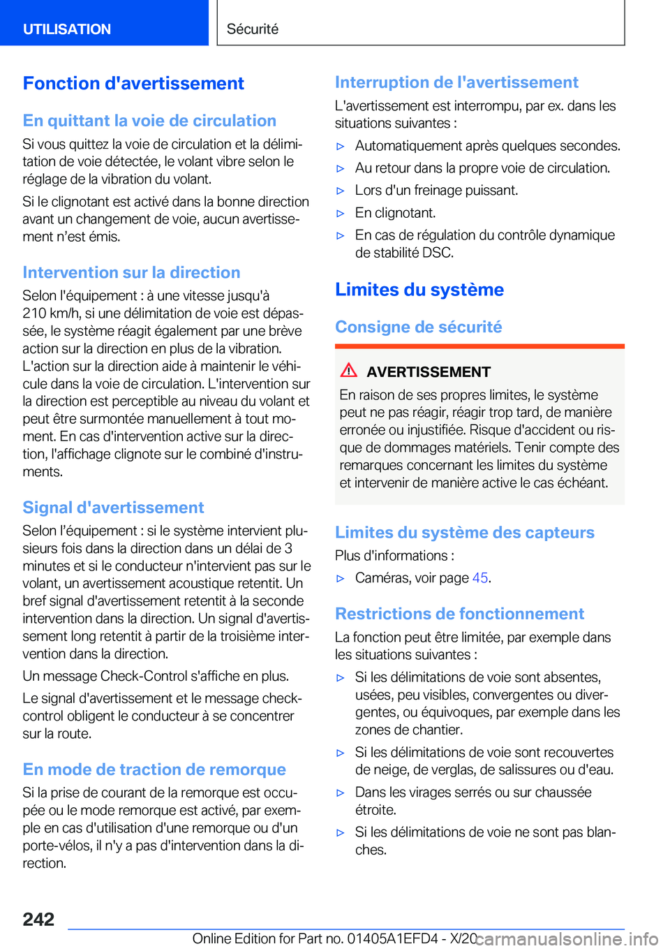BMW X7 2021  Notices Demploi (in French) �F�o�n�c�t�i�o�n��d�'�a�v�e�r�t�i�s�s�e�m�e�n�t
�E�n��q�u�i�t�t�a�n�t��l�a��v�o�i�e��d�e��c�i�r�c�u�l�a�t�i�o�n �S�i��v�o�u�s��q�u�i�t�t�e�z��l�a��v�o�i�e��d�e��c�i�r�c�u�l�a�t�i�o�n�