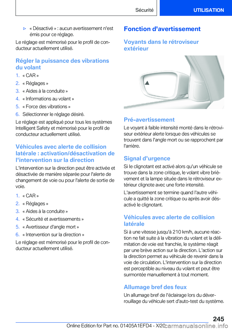 BMW X7 2021  Notices Demploi (in French) 'x�k��D�é�s�a�c�t�i�v�é��{��:��a�u�c�u�n��a�v�e�r�t�i�s�s�e�m�e�n�t��n�'�e�s�t
�é�m�i�s��p�o�u�r��c�e��r�é�g�l�a�g�e�.
�L�e��r�é�g�l�a�g�e��e�s�t��m�é�m�o�r�i�s�é��p�o�u�r�