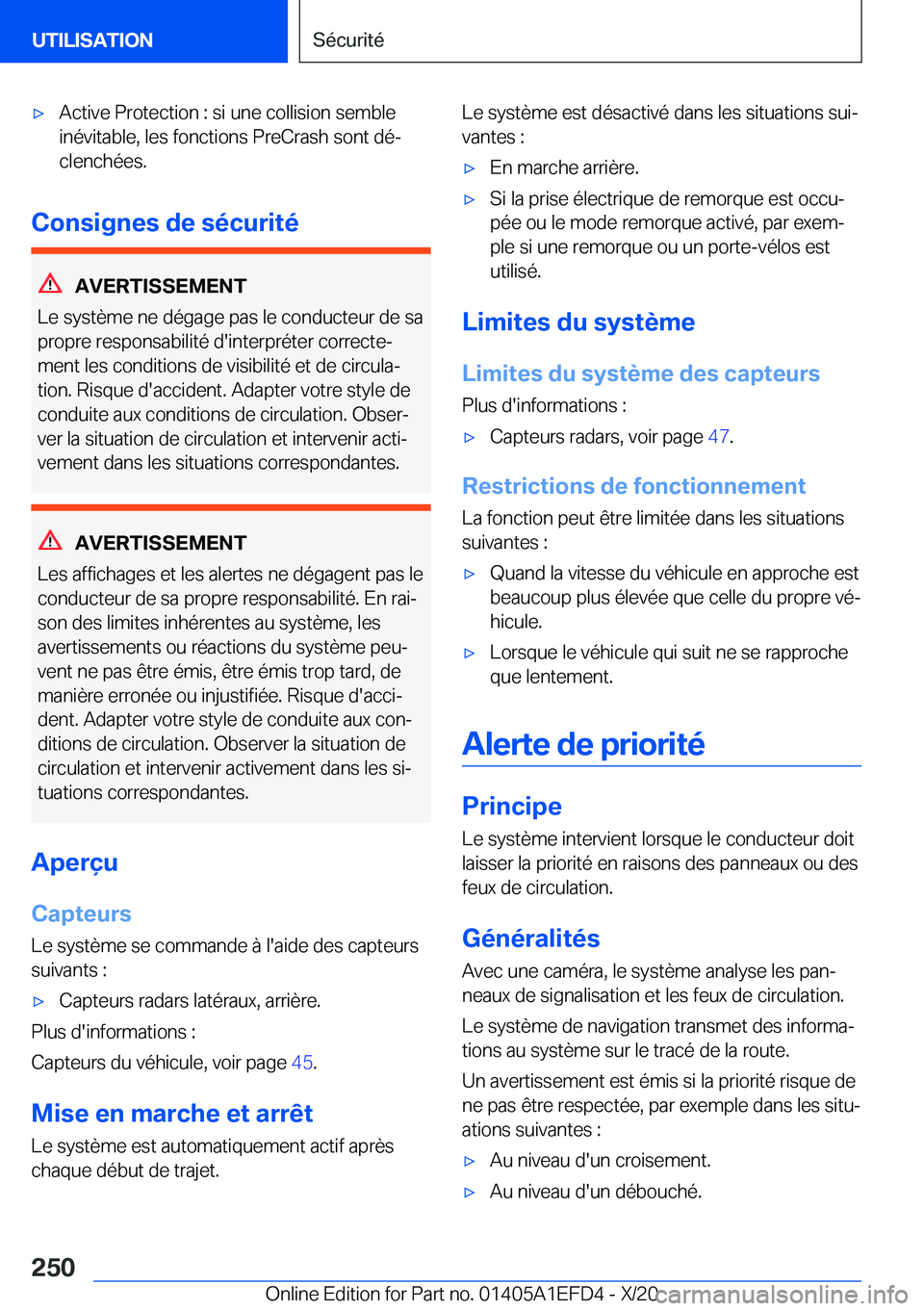 BMW X7 2021  Notices Demploi (in French) 'x�A�c�t�i�v�e��P�r�o�t�e�c�t�i�o�n��:��s�i��u�n�e��c�o�l�l�i�s�i�o�n��s�e�m�b�l�e�i�n�é�v�i�t�a�b�l�e�,��l�e�s��f�o�n�c�t�i�o�n�s��P�r�e�C�r�a�s�h��s�o�n�t��d�éj�c�l�e�n�c�h�é�e�s�