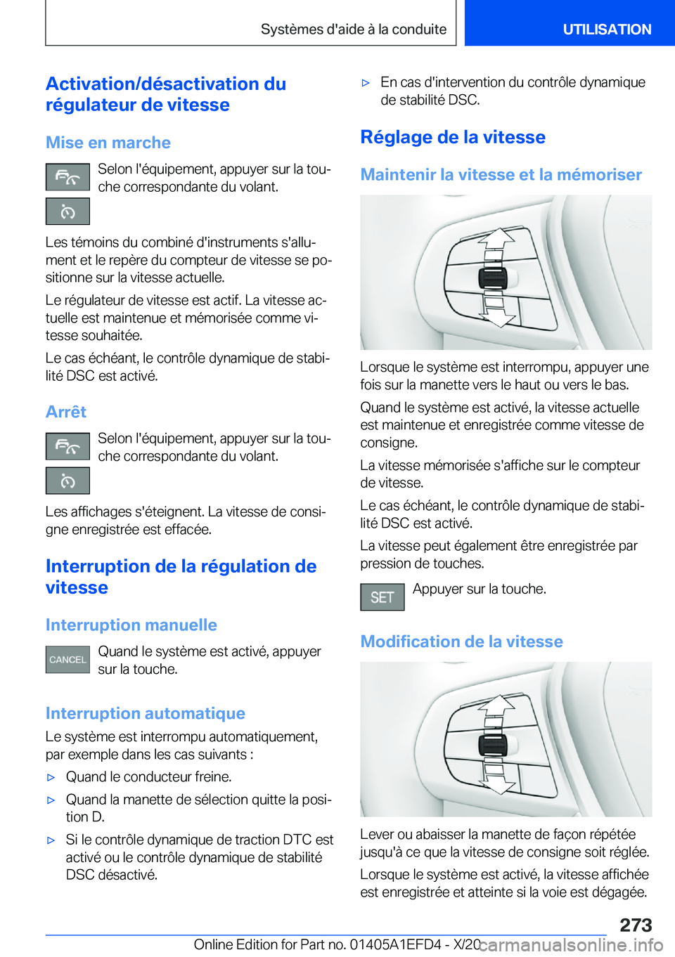 BMW X7 2021  Notices Demploi (in French) �A�c�t�i�v�a�t�i�o�n�/�d�é�s�a�c�t�i�v�a�t�i�o�n��d�u
�r�é�g�u�l�a�t�e�u�r��d�e��v�i�t�e�s�s�e
�M�i�s�e��e�n��m�a�r�c�h�e �S�e�l�o�n��l�'�é�q�u�i�p�e�m�e�n�t�,��a�p�p�u�y�e�r��s�u�r��l