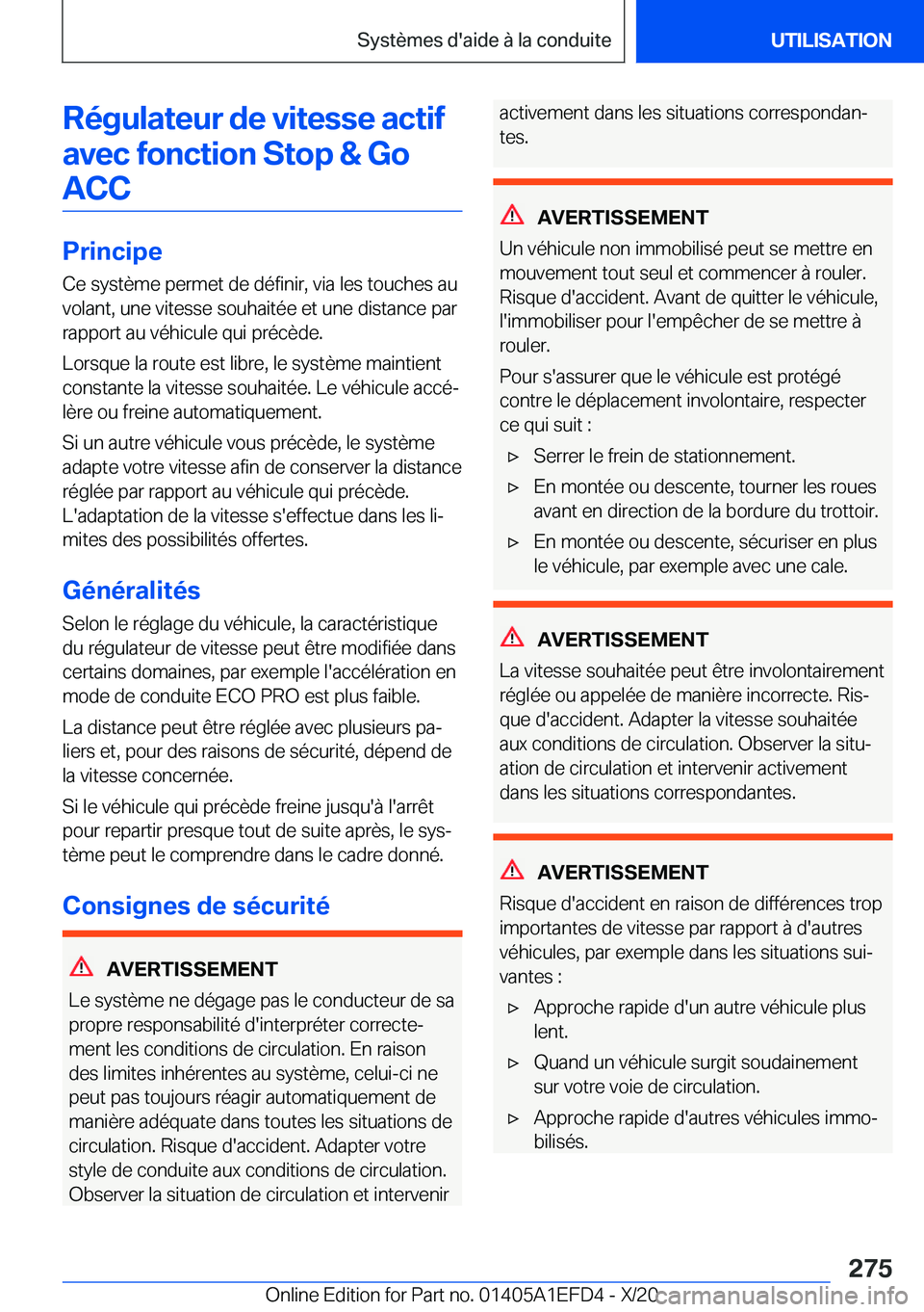 BMW X7 2021  Notices Demploi (in French) �R�é�g�u�l�a�t�e�u�r��d�e��v�i�t�e�s�s�e��a�c�t�i�f�a�v�e�c��f�o�n�c�t�i�o�n��S�t�o�p��&��G�o�A�C�C
�P�r�i�n�c�i�p�e
�C�e��s�y�s�t�è�m�e��p�e�r�m�e�t��d�e��d�é�f�i�n�i�r�,��v�i�a��l�e�