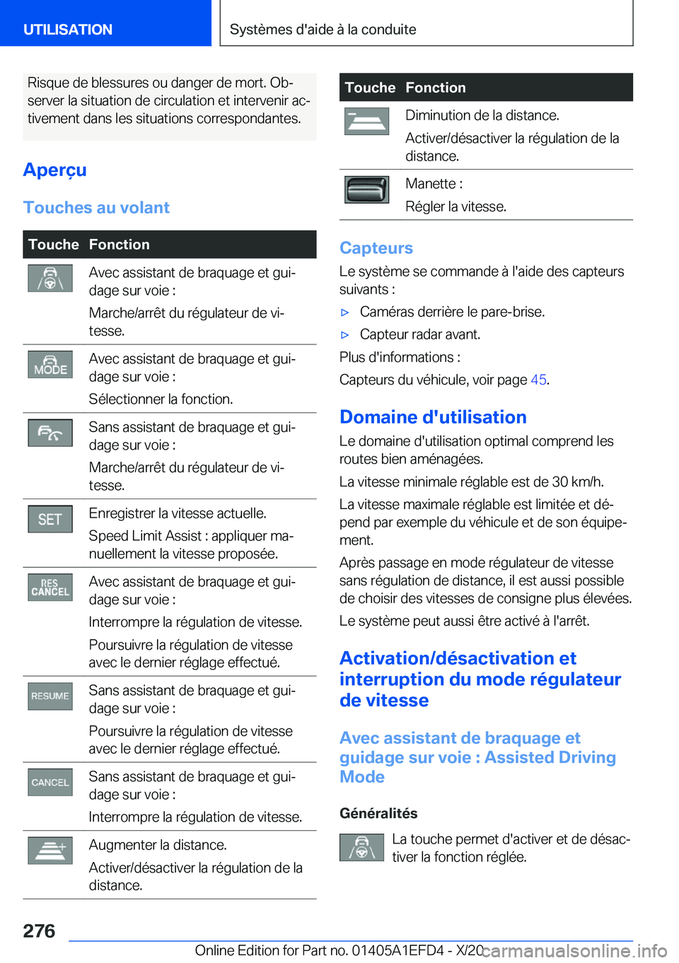 BMW X7 2021  Notices Demploi (in French) �R�i�s�q�u�e��d�e��b�l�e�s�s�u�r�e�s��o�u��d�a�n�g�e�r��d�e��m�o�r�t�.��O�bj�s�e�r�v�e�r��l�a��s�i�t�u�a�t�i�o�n��d�e��c�i�r�c�u�l�a�t�i�o�n��e�t��i�n�t�e�r�v�e�n�i�r��a�cj �t�i�v�e�m�