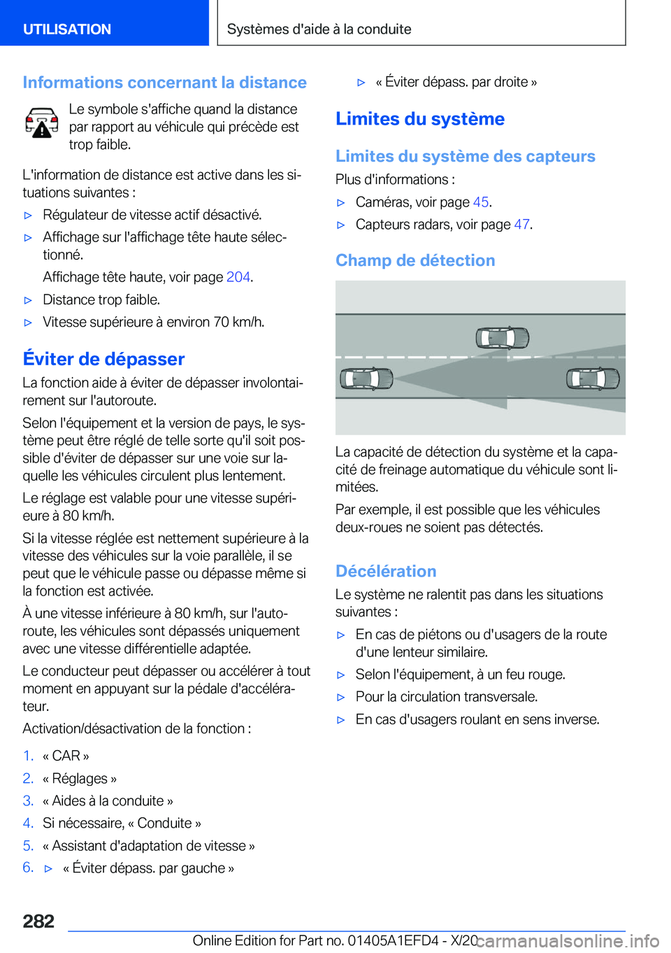 BMW X7 2021  Notices Demploi (in French) �I�n�f�o�r�m�a�t�i�o�n�s��c�o�n�c�e�r�n�a�n�t��l�a��d�i�s�t�a�n�c�e�L�e��s�y�m�b�o�l�e��s�'�a�f�f�i�c�h�e��q�u�a�n�d��l�a��d�i�s�t�a�n�c�e�p�a�r��r�a�p�p�o�r�t��a�u��v�é�h�i�c�u�l�e��