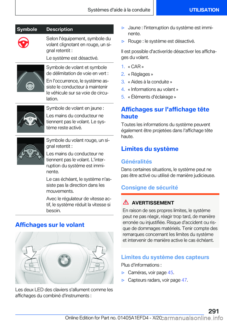 BMW X7 2021  Notices Demploi (in French) �S�y�m�b�o�l�e�D�e�s�c�r�i�p�t�i�o�n�S�e�l�o�n��l�'�é�q�u�i�p�e�m�e�n�t�,��s�y�m�b�o�l�e��d�u
�v�o�l�a�n�t��c�l�i�g�n�o�t�a�n�t��e�n��r�o�u�g�e�,��u�n��s�ij
�g�n�a�l��r�e�t�e�n�t�i�t��