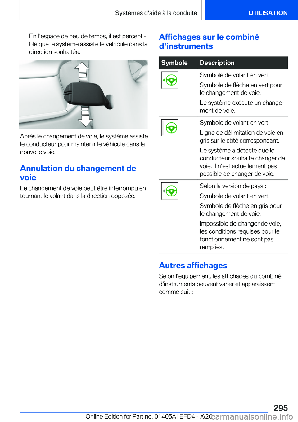BMW X7 2021  Notices Demploi (in French) �E�n��l�'�e�s�p�a�c�e��d�e��p�e�u��d�e��t�e�m�p�s�,��i�l��e�s�t��p�e�r�c�e�p�t�ij
�b�l�e��q�u�e��l�e��s�y�s�t�è�m�e��a�s�s�i�s�t�e��l�e��v�é�h�i�c�u�l�e��d�a�n�s��l�a
�d�i�r�e�c