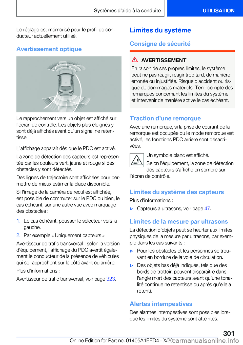 BMW X7 2021  Notices Demploi (in French) �L�e��r�é�g�l�a�g�e��e�s�t��m�é�m�o�r�i�s�é��p�o�u�r��l�e��p�r�o�f�i�l��d�e��c�o�nj�d�u�c�t�e�u�r��a�c�t�u�e�l�l�e�m�e�n�t��u�t�i�l�i�s�é�.
�A�v�e�r�t�i�s�s�e�m�e�n�t��o�p�t�i�q�u�e
�L