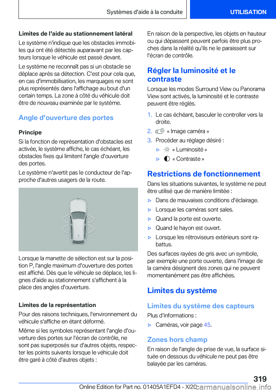 BMW X7 2021  Notices Demploi (in French) �L�i�m�i�t�e�s��d�e��l�'�a�i�d�e��a�u��s�t�a�t�i�o�n�n�e�m�e�n�t��l�a�t�é�r�a�l
�L�e��s�y�s�t�è�m�e��n�'�i�n�d�i�q�u�e��q�u�e��l�e�s��o�b�s�t�a�c�l�e�s��i�m�m�o�b�ij �l�e�s��q�u