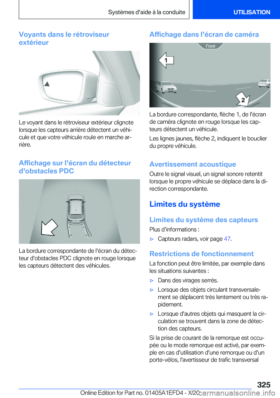 BMW X7 2021  Notices Demploi (in French) �V�o�y�a�n�t�s��d�a�n�s��l�e��r�é�t�r�o�v�i�s�e�u�r
�e�x�t�é�r�i�e�u�r
�L�e��v�o�y�a�n�t��d�a�n�s��l�e��r�é�t�r�o�v�i�s�e�u�r��e�x�t�é�r�i�e�u�r��c�l�i�g�n�o�t�e �l�o�r�s�q�u�e��l�e�s��