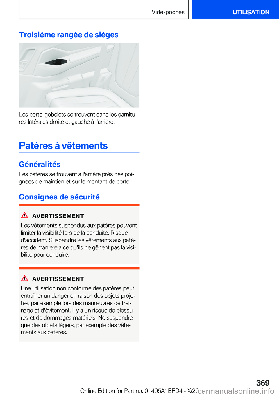 BMW X7 2021  Notices Demploi (in French) �T�r�o�i�s�i�è�m�e��r�a�n�g�é�e��d�e��s�i�è�g�e�s
�L�e�s��p�o�r�t�e�-�g�o�b�e�l�e�t�s��s�e��t�r�o�u�v�e�n�t��d�a�n�s��l�e�s��g�a�r�n�i�t�uj�r�e�s��l�a�t�é�r�a�l�e�s��d�r�o�i�t�e��e�t�