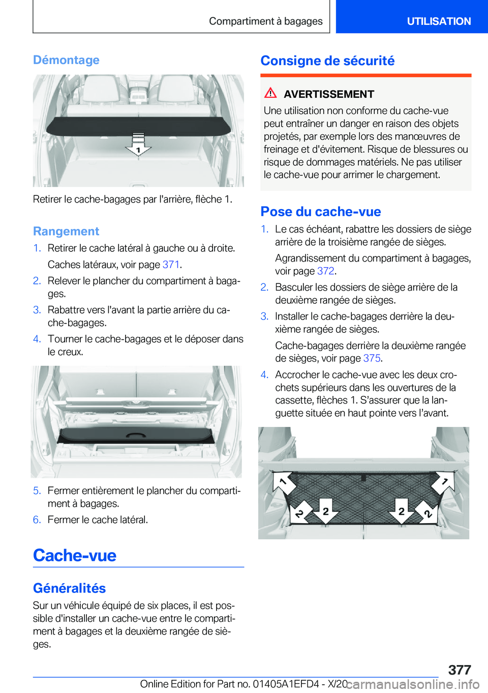 BMW X7 2021  Notices Demploi (in French) �D�é�m�o�n�t�a�g�e
�R�e�t�i�r�e�r��l�e��c�a�c�h�e�-�b�a�g�a�g�e�s��p�a�r��l�'�a�r�r�i�è�r�e�,��f�l�è�c�h�e��1�.
�R�a�n�g�e�m�e�n�t
�1�.�R�e�t�i�r�e�r��l�e��c�a�c�h�e��l�a�t�é�r�a�l��