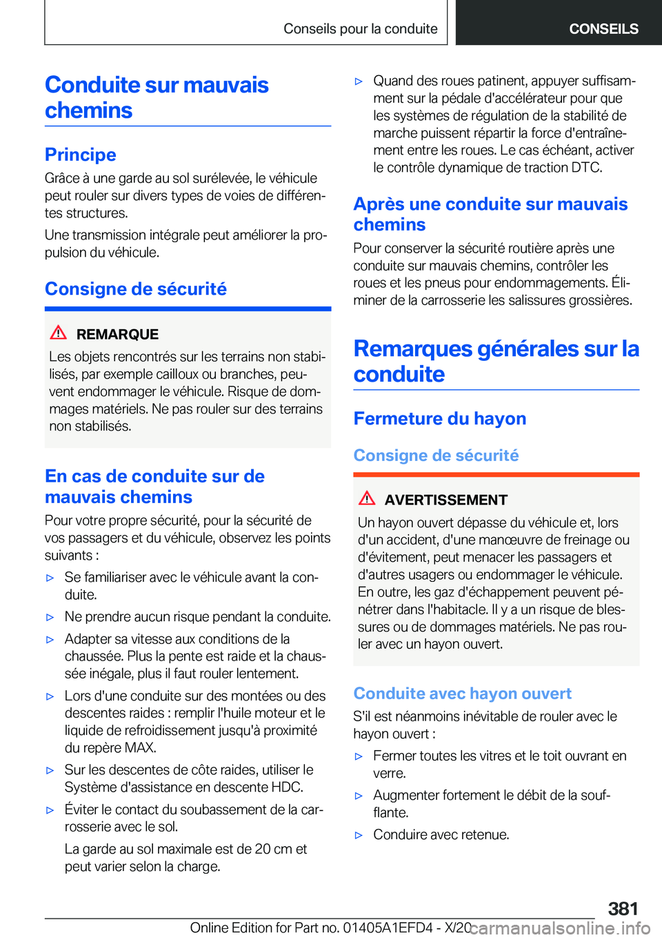 BMW X7 2021  Notices Demploi (in French) �C�o�n�d�u�i�t�e��s�u�r��m�a�u�v�a�i�s�c�h�e�m�i�n�s
�P�r�i�n�c�i�p�e �G�r�