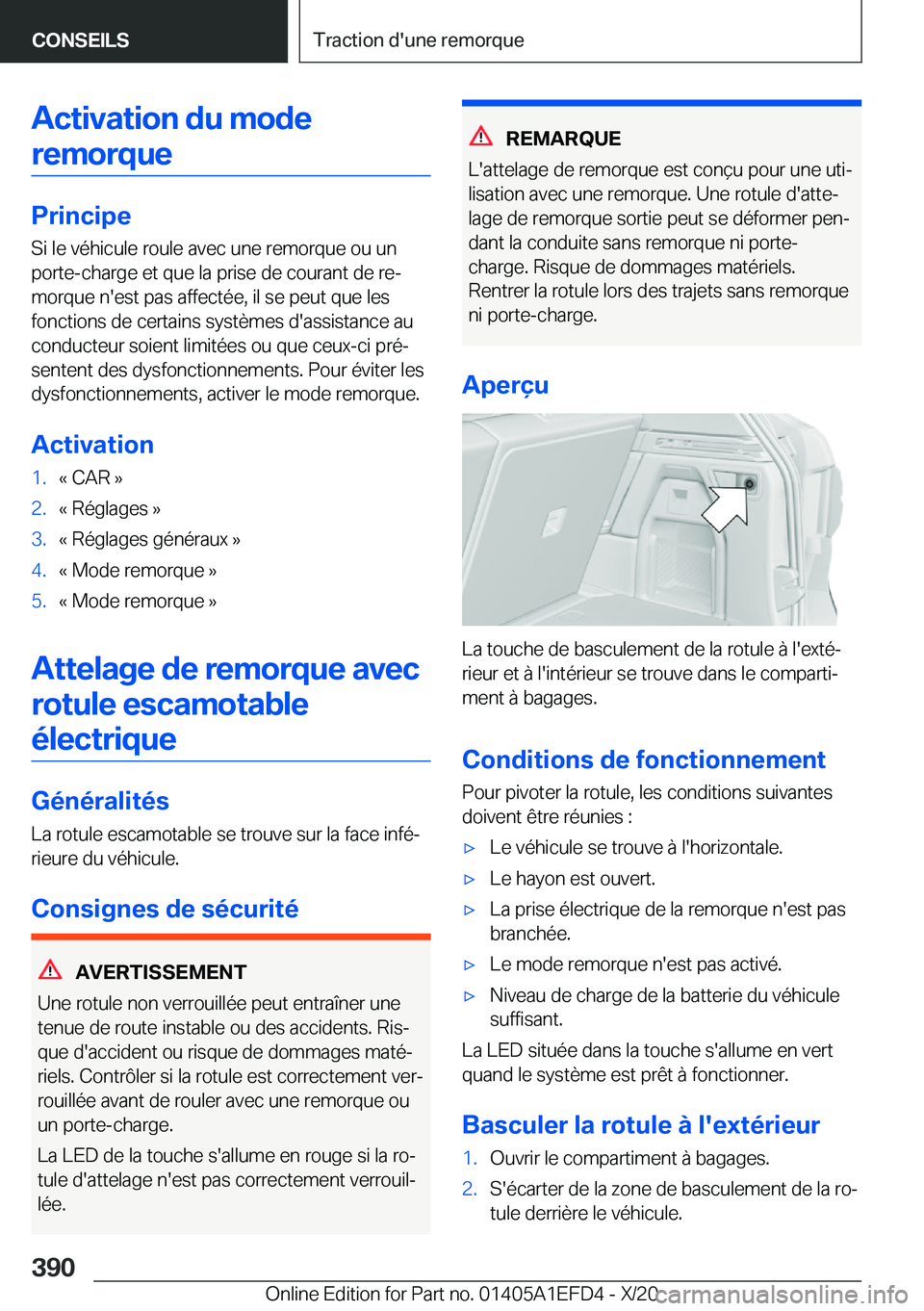 BMW X7 2021  Notices Demploi (in French) �A�c�t�i�v�a�t�i�o�n��d�u��m�o�d�e�r�e�m�o�r�q�u�e
�P�r�i�n�c�i�p�e
�S�i��l�e��v�é�h�i�c�u�l�e��r�o�u�l�e��a�v�e�c��u�n�e��r�e�m�o�r�q�u�e��o�u��u�n �p�o�r�t�e�-�c�h�a�r�g�e��e�t��q�u�e�