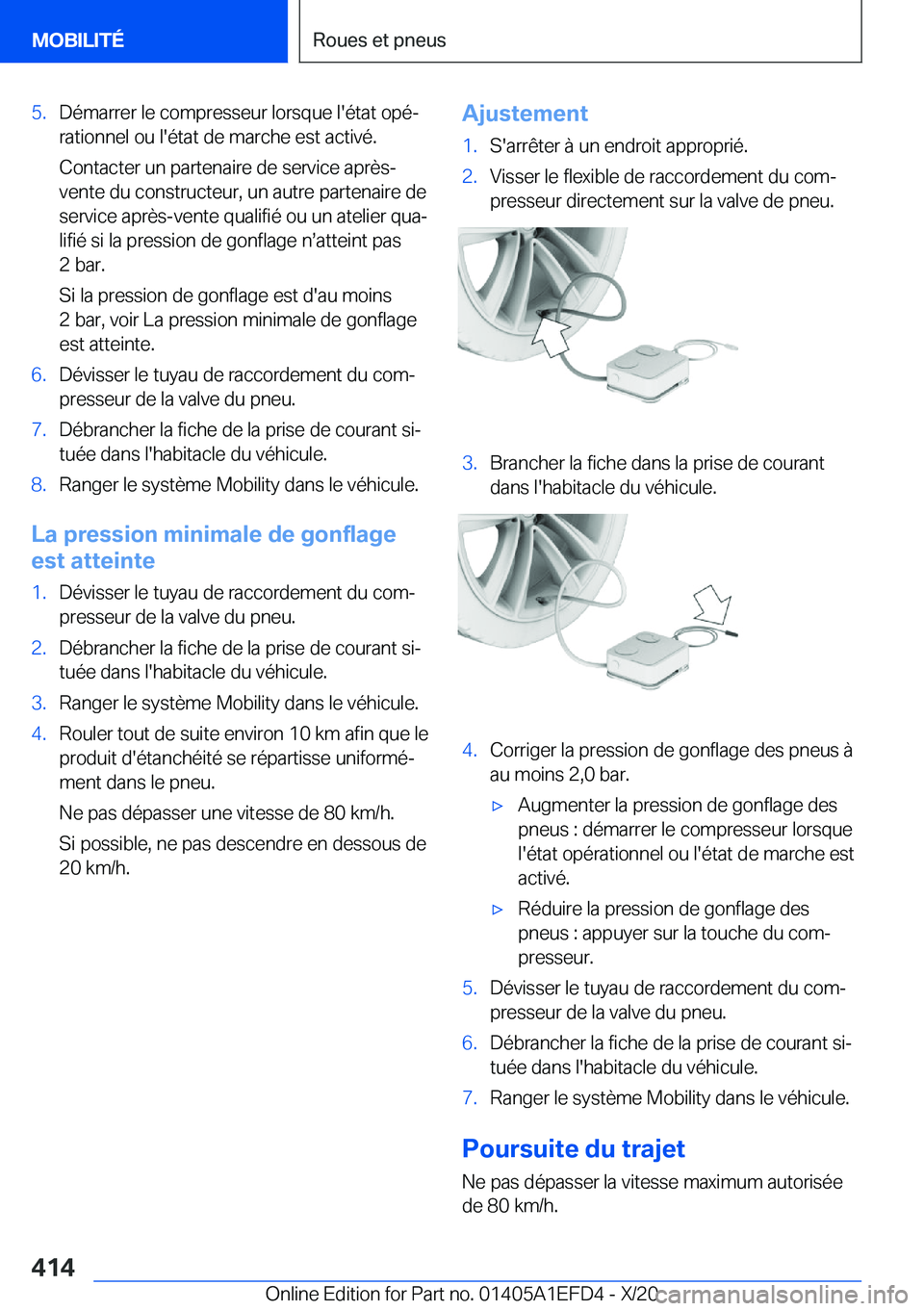 BMW X7 2021  Notices Demploi (in French) �5�.�D�é�m�a�r�r�e�r��l�e��c�o�m�p�r�e�s�s�e�u�r��l�o�r�s�q�u�e��l�'�é�t�a�t��o�p�éj�r�a�t�i�o�n�n�e�l��o�u��l�'�é�t�a�t��d�e��m�a�r�c�h�e��e�s�t��a�c�t�i�v�é�.
�C�o�n�t�a�c�t
