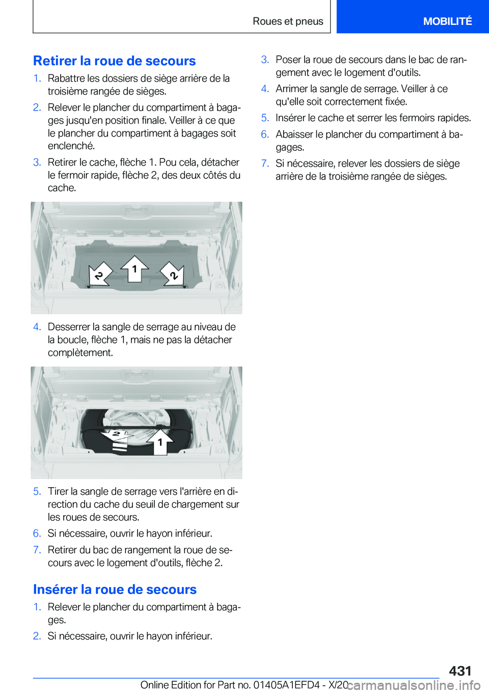 BMW X7 2021  Notices Demploi (in French) �R�e�t�i�r�e�r��l�a��r�o�u�e��d�e��s�e�c�o�u�r�s�1�.�R�a�b�a�t�t�r�e��l�e�s��d�o�s�s�i�e�r�s��d�e��s�i�è�g�e��a�r�r�i�è�r�e��d�e��l�a
�t�r�o�i�s�i�è�m�e��r�a�n�g�é�e��d�e��s�i�è�g�e