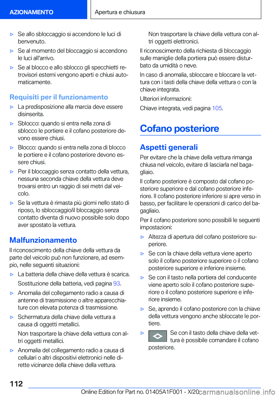 BMW X7 2021  Libretti Di Uso E manutenzione (in Italian) 'x�S�e��a�l�l�o��s�b�l�o�c�c�a�g�g�i�o��s�i��a�c�c�e�n�d�o�n�o��l�e��l�u�c�i��d�i�b�e�n�v�e�n�u�t�o�.'x�S�e��a�l��m�o�m�e�n�t�o��d�e�l��b�l�o�c�c�a�g�g�i�o��s�i��a�c�c�e�n�d�o�n�o