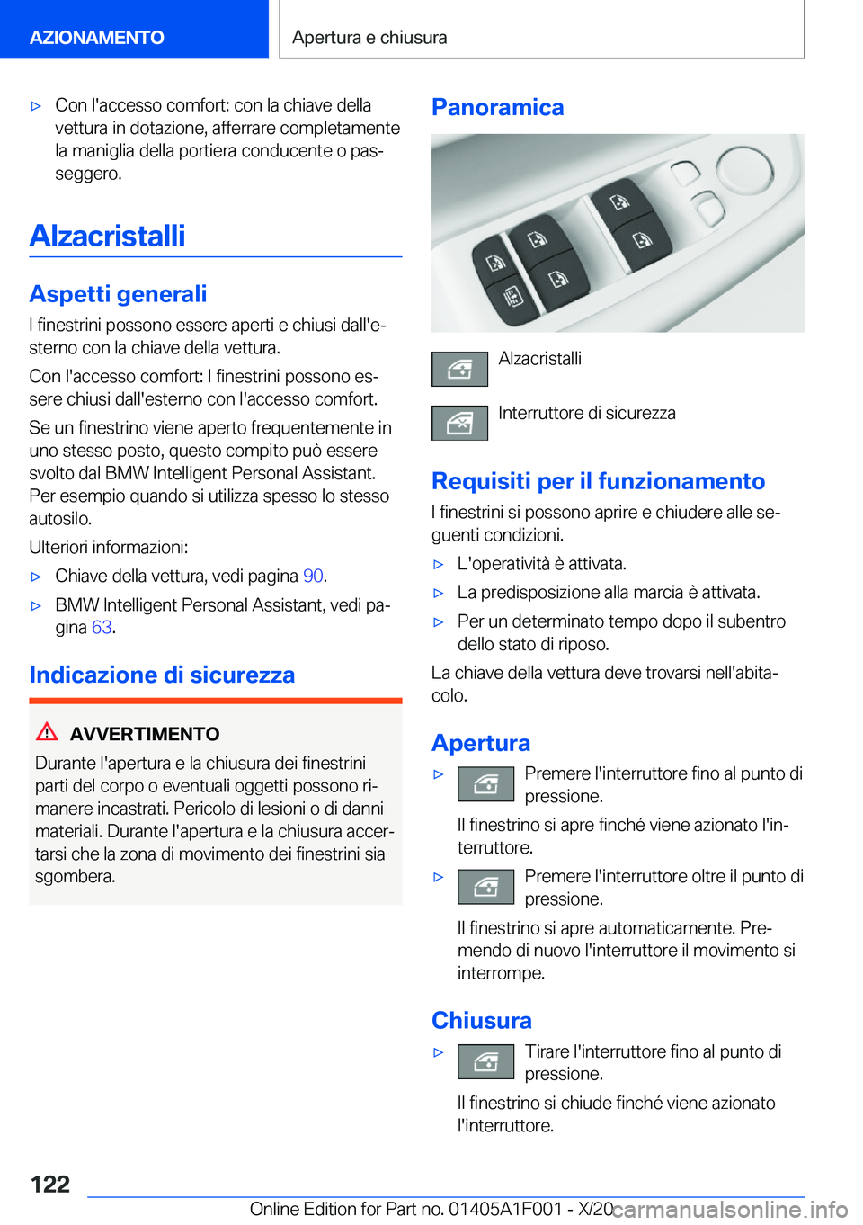 BMW X7 2021  Libretti Di Uso E manutenzione (in Italian) 'x�C�o�n��l�'�a�c�c�e�s�s�o��c�o�m�f�o�r�t�:��c�o�n��l�a��c�h�i�a�v�e��d�e�l�l�a
�v�e�t�t�u�r�a��i�n��d�o�t�a�z�i�o�n�e�,��a�f�f�e�r�r�a�r�e��c�o�m�p�l�e�t�a�m�e�n�t�e �l�a��m�a�n�i
