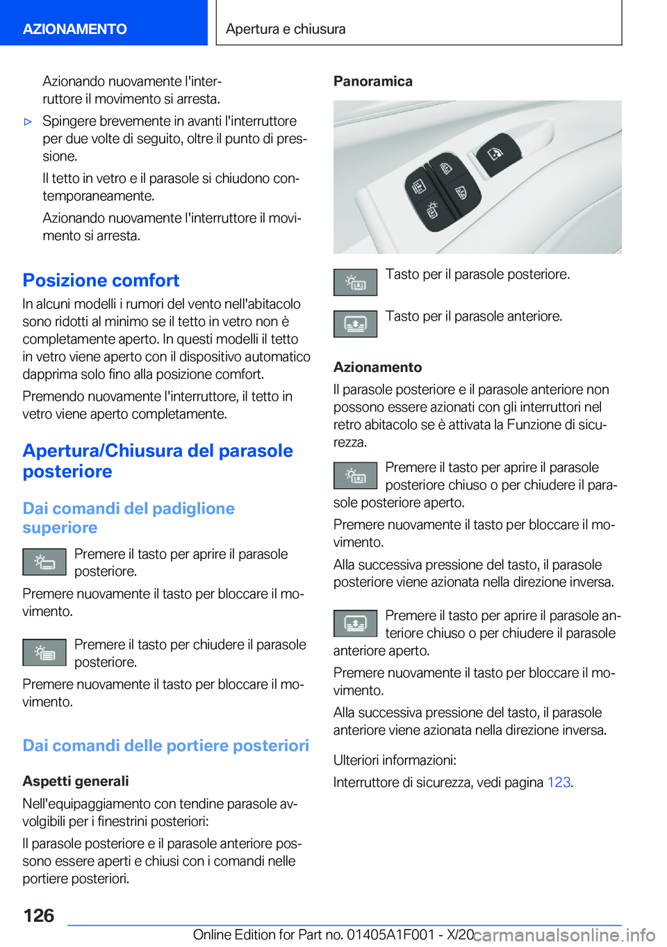 BMW X7 2021  Libretti Di Uso E manutenzione (in Italian) �A�z�i�o�n�a�n�d�o��n�u�o�v�a�m�e�n�t�e��l�'�i�n�t�e�rª
�r�u�t�t�o�r�e��i�l��m�o�v�i�m�e�n�t�o��s�i��a�r�r�e�s�t�a�.'x�S�p�i�n�g�e�r�e��b�r�e�v�e�m�e�n�t�e��i�n��a�v�a�n�t�i��l�