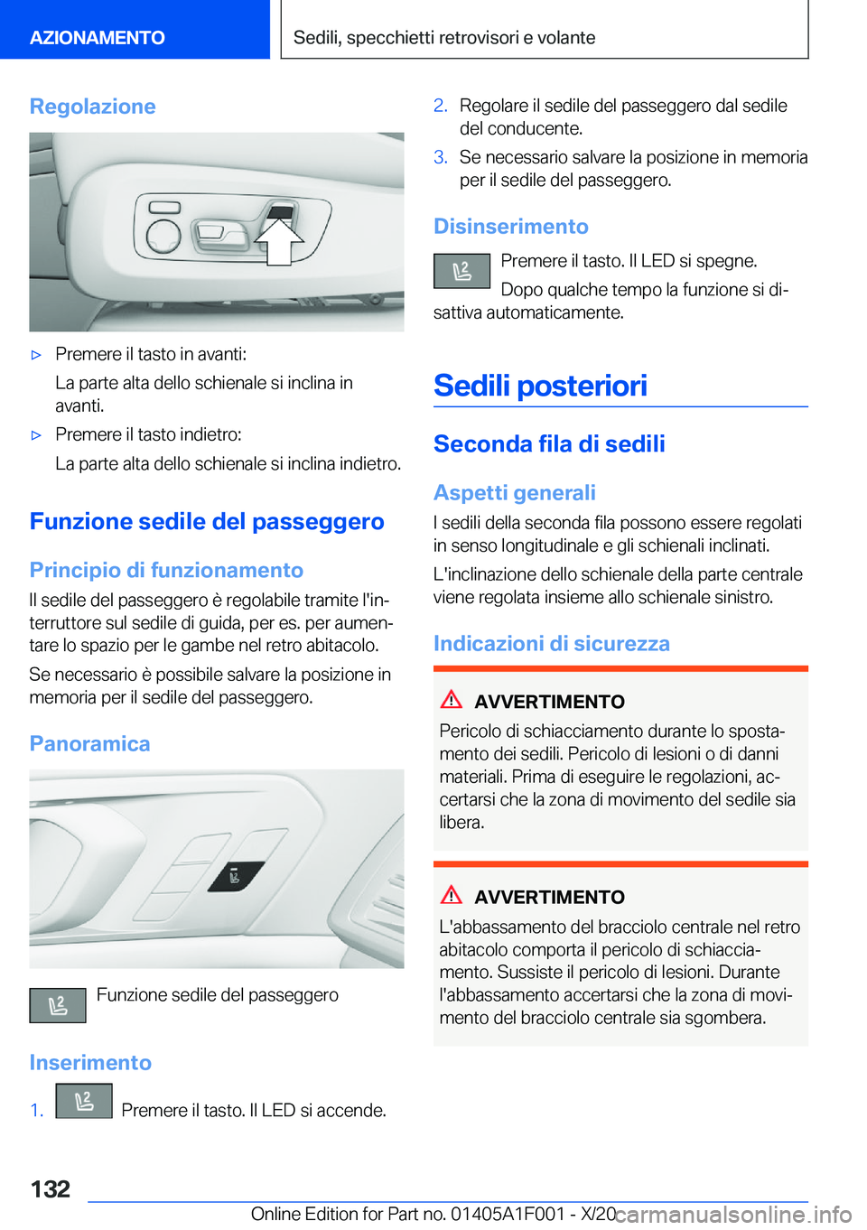 BMW X7 2021  Libretti Di Uso E manutenzione (in Italian) �R�e�g�o�l�a�z�i�o�n�e'x�P�r�e�m�e�r�e��i�l��t�a�s�t�o��i�n��a�v�a�n�t�i�:
�L�a��p�a�r�t�e��a�l�t�a��d�e�l�l�o��s�c�h�i�e�n�a�l�e��s�i��i�n�c�l�i�n�a��i�n �a�v�a�n�t�i�.'x�P�r�e�m�e