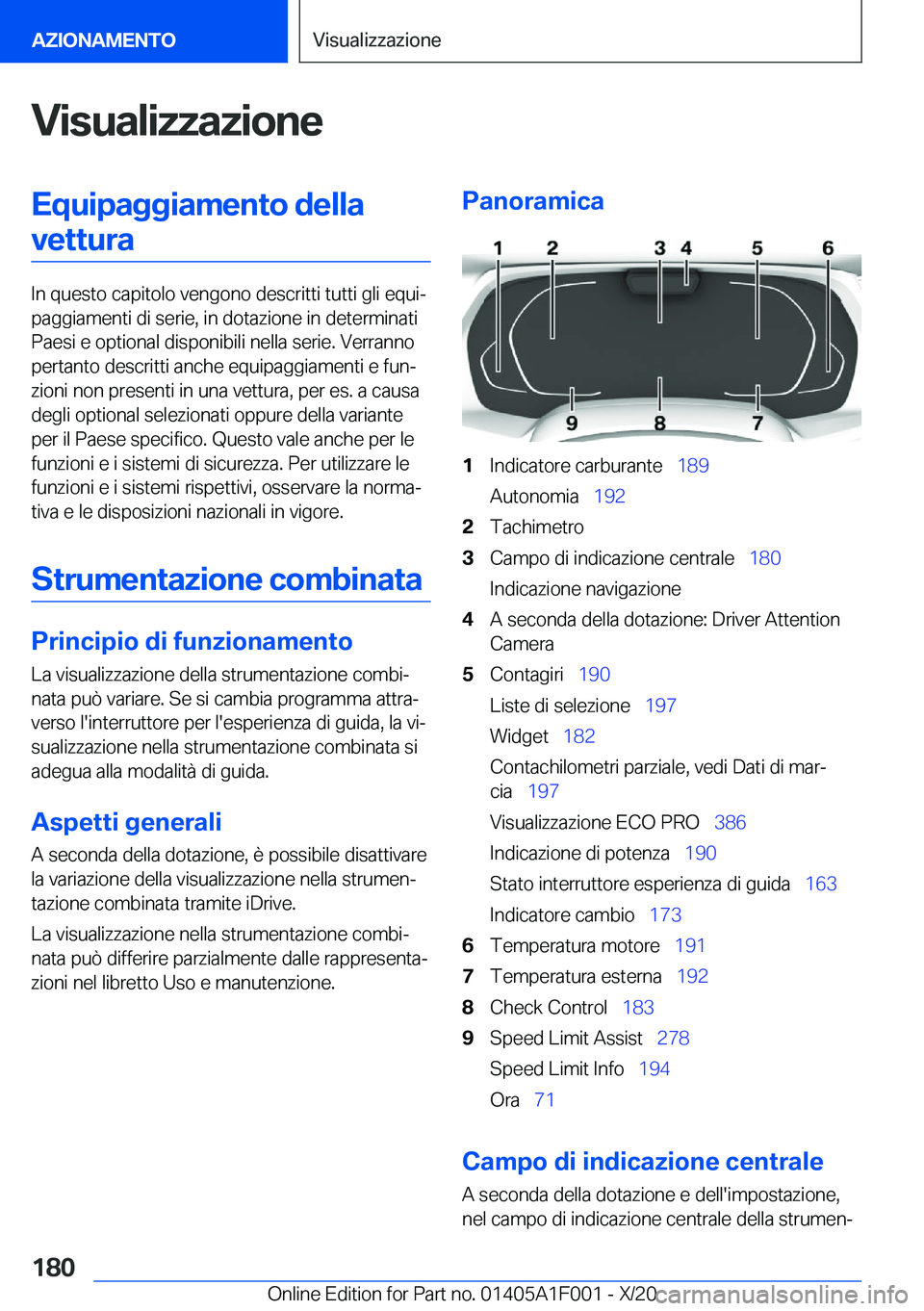 BMW X7 2021  Libretti Di Uso E manutenzione (in Italian) �V�i�s�u�a�l�i�z�z�a�z�i�o�n�e�E�q�u�i�p�a�g�g�i�a�m�e�n�t�o��d�e�l�l�a�v�e�t�t�u�r�a
�I�n��q�u�e�s�t�o��c�a�p�i�t�o�l�o��v�e�n�g�o�n�o��d�e�s�c�r�i�t�t�i��t�u�t�t�i��g�l�i��e�q�u�iª
�p�a�g�