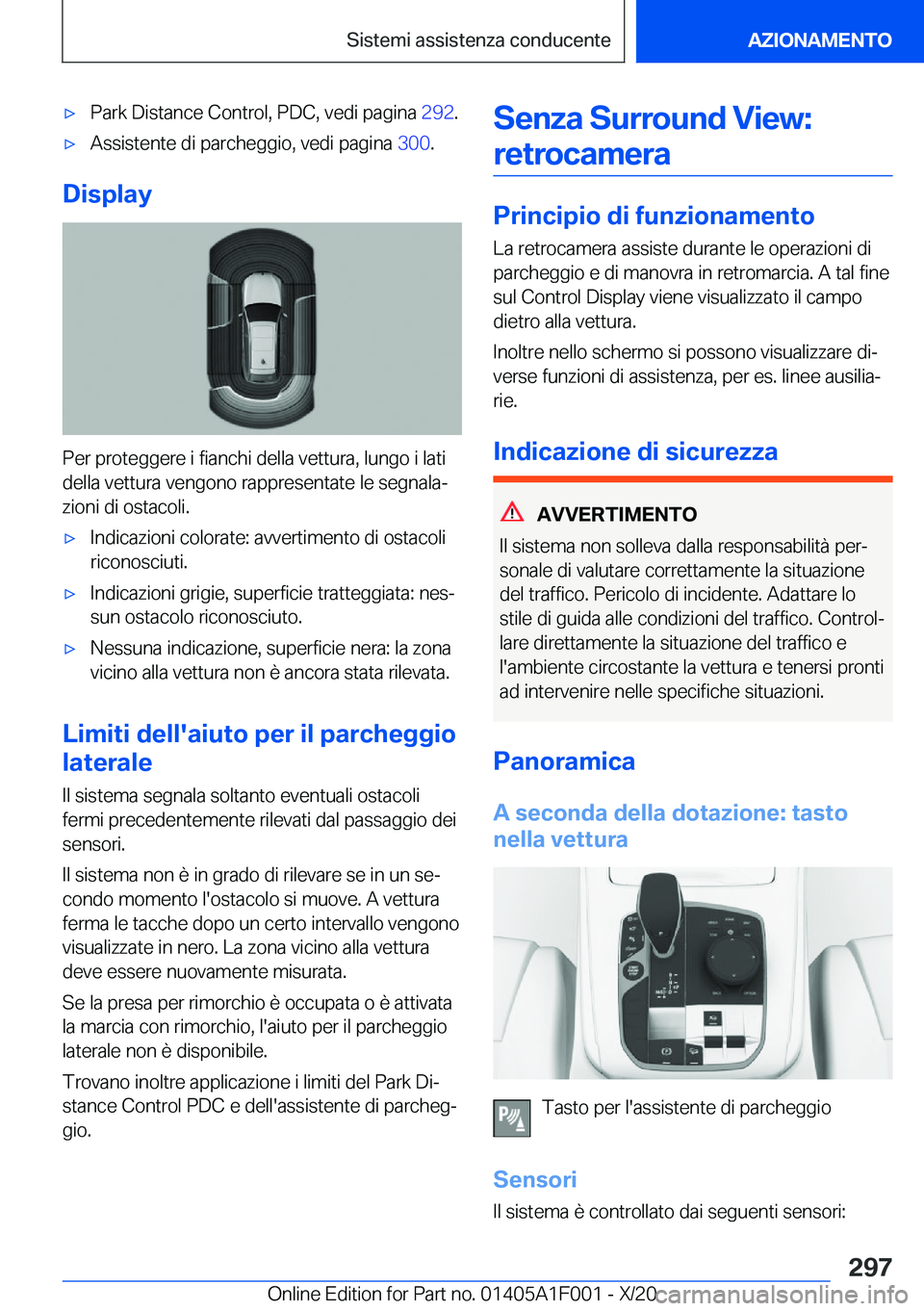 BMW X7 2021  Libretti Di Uso E manutenzione (in Italian) 'x�P�a�r�k��D�i�s�t�a�n�c�e��C�o�n�t�r�o�l�,��P�D�C�,��v�e�d�i��p�a�g�i�n�a��2�9�2�.'x�A�s�s�i�s�t�e�n�t�e��d�i��p�a�r�c�h�e�g�g�i�o�,��v�e�d�i��p�a�g�i�n�a� �3�0�0�.
�D�i�s�p�l�a�y