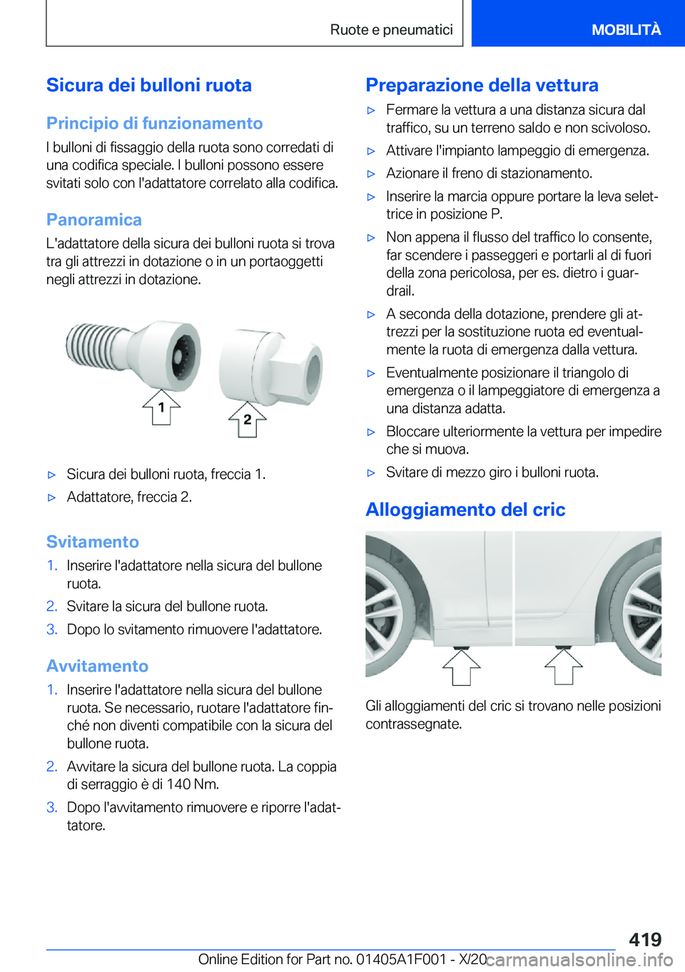 BMW X7 2021  Libretti Di Uso E manutenzione (in Italian) �S�i�c�u�r�a��d�e�i��b�u�l�l�o�n�i��r�u�o�t�a�P�r�i�n�c�i�p�i�o��d�i��f�u�n�z�i�o�n�a�m�e�n�t�o
�I��b�u�l�l�o�n�i��d�i��f�i�s�s�a�g�g�i�o��d�e�l�l�a��r�u�o�t�a��s�o�n�o��c�o�r�r�e�d�a�t�i�
