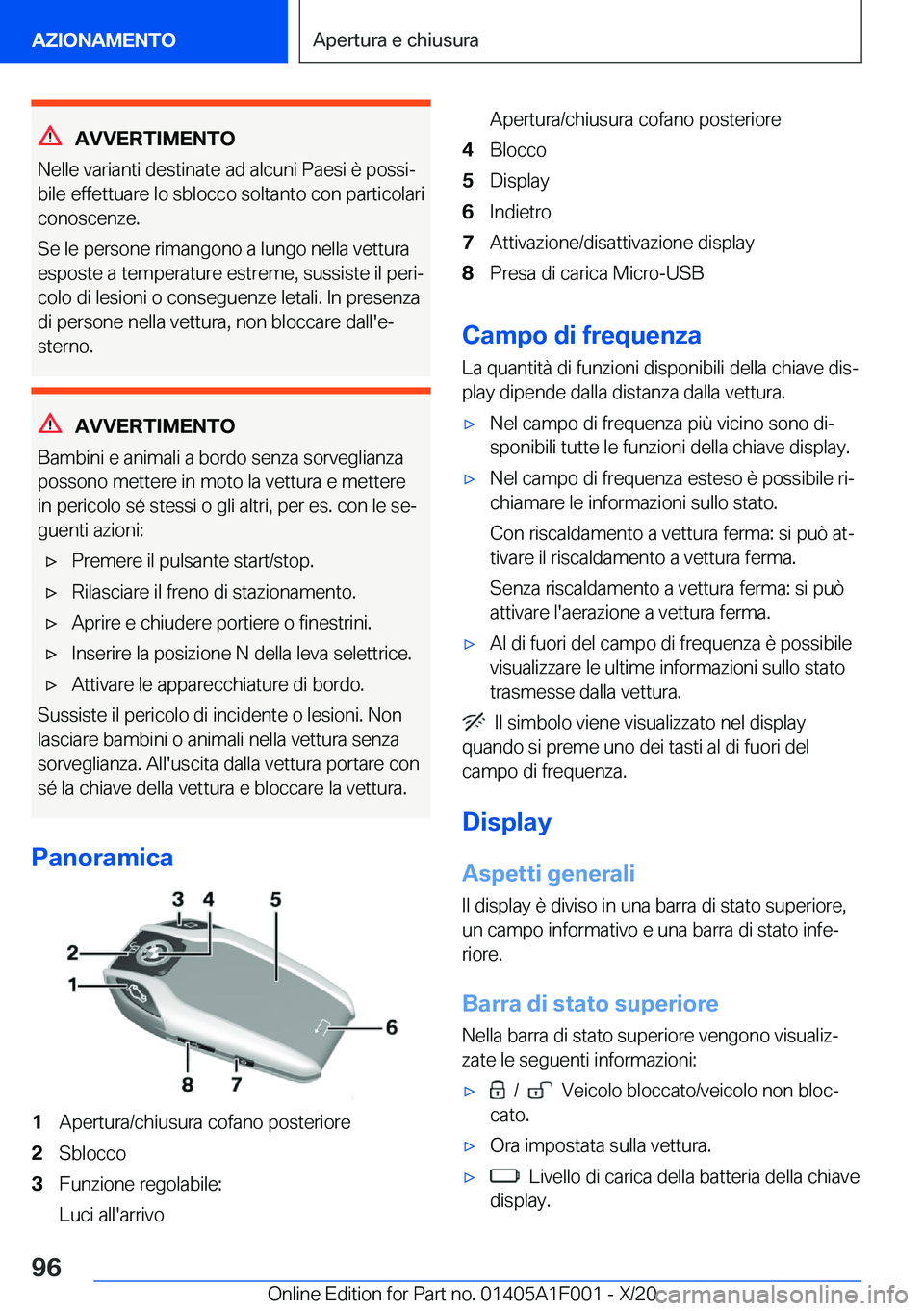 BMW X7 2021  Libretti Di Uso E manutenzione (in Italian) �A�V�V�E�R�T�I�M�E�N�T�O
�N�e�l�l�e��v�a�r�i�a�n�t�i��d�e�s�t�i�n�a�t�e��a�d��a�l�c�u�n�i��P�a�e�s�i��è��p�o�s�s�iª �b�i�l�e��e�f�f�e�t�t�u�a�r�e��l�o��s�b�l�o�c�c�o��s�o�l�t�a�n�t�o��c