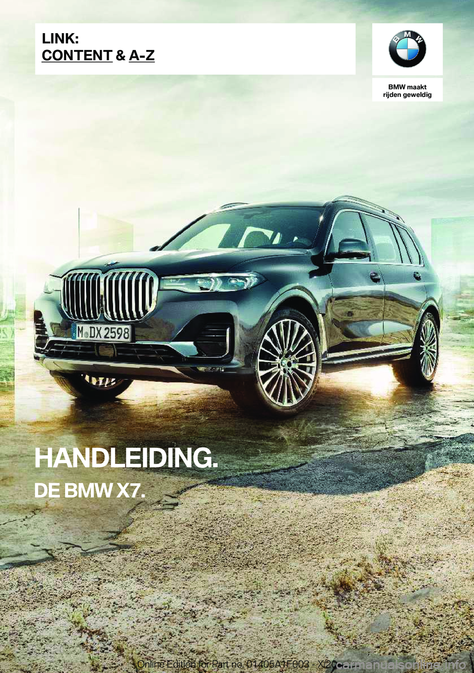 BMW X7 2021  Instructieboekjes (in Dutch) �B�M�W��m�a�a�k�t
�r�i�j�d�e�n��g�e�w�e�l�d�i�g
�H�A�N�D�L�E�I�D�I�N�G�.
�D�E��B�M�W��X�7�.�L�I�N�K�:
�C�O�N�T�E�N�T��&��A�-�Z�O�n�l�i�n�e��E�d�i�t�i�o�n��f�o�r��P�a�r�t��n�o�.��0�1�4�0�5�A