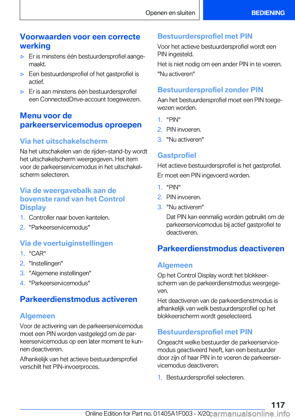 BMW X7 2021  Instructieboekjes (in Dutch) �V�o�o�r�w�a�a�r�d�e�n��v�o�o�r��e�e�n��c�o�r�r�e�c�t�e
�w�e�r�k�i�n�g'x�E�r��i�s��m�i�n�s�t�e�n�s��é�é�n��b�e�s�t�u�u�r�d�e�r�s�p�r�o�f�i�e�l��a�a�n�g�ej �m�a�a�k�t�.'x�E�e�n��b�e
