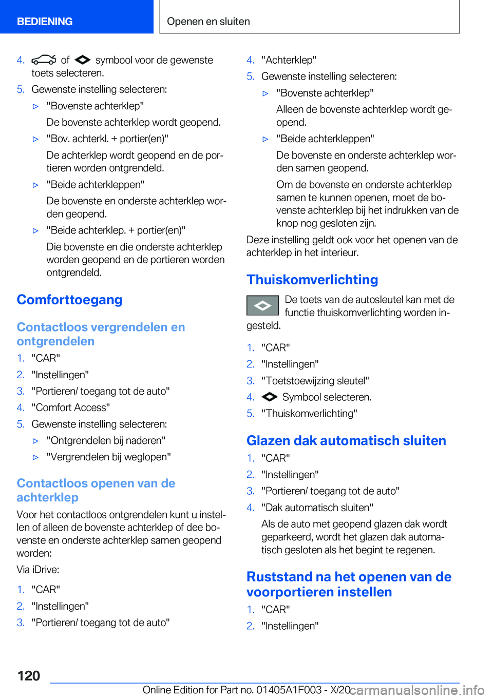 BMW X7 2021  Instructieboekjes (in Dutch) �4�.���o�f�����s�y�m�b�o�o�l��v�o�o�r��d�e��g�e�w�e�n�s�t�e
�t�o�e�t�s��s�e�l�e�c�t�e�r�e�n�.�5�.�G�e�w�e�n�s�t�e��i�n�s�t�e�l�l�i�n�g��s�e�l�e�c�t�e�r�e�n�:'x��B�o�v�e�n�s�t�e��a�c�