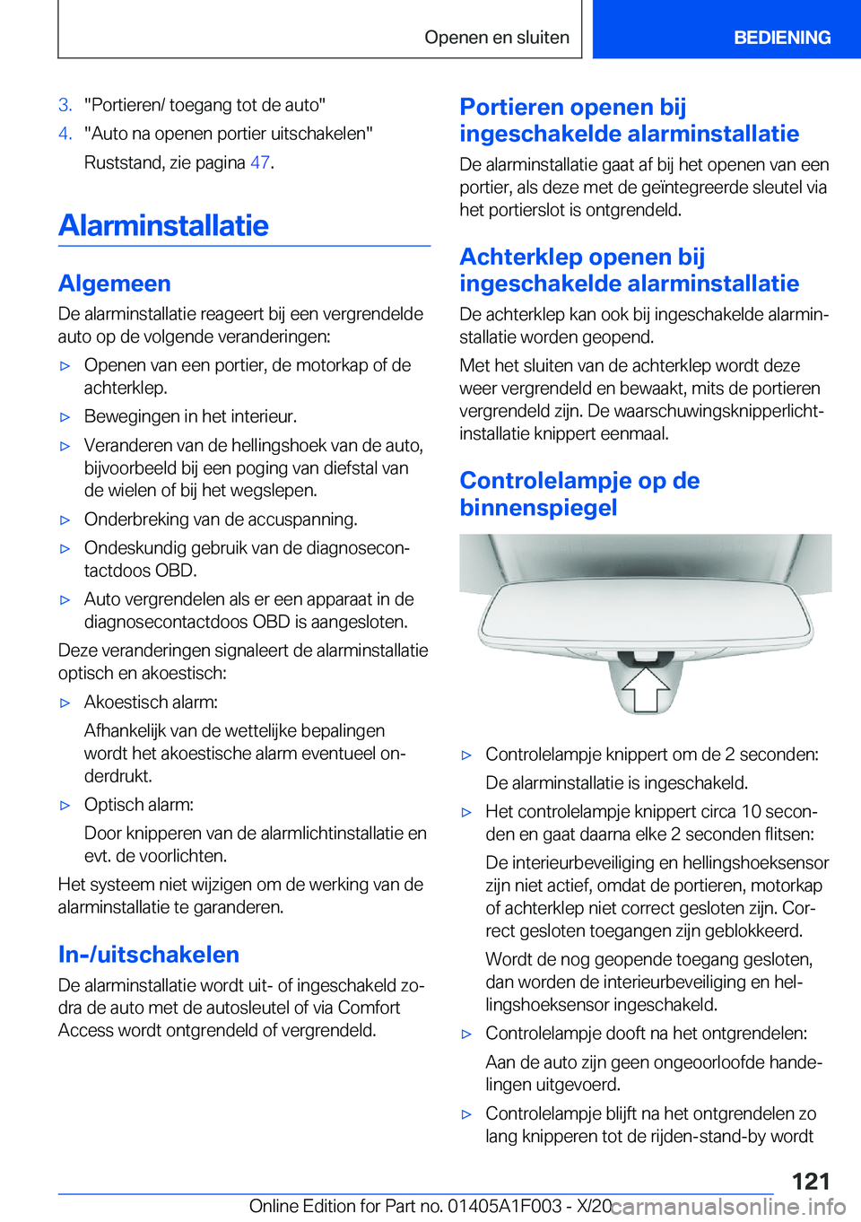 BMW X7 2021  Instructieboekjes (in Dutch) �3�.��P�o�r�t�i�e�r�e�n�/��t�o�e�g�a�n�g��t�o�t��d�e��a�u�t�o��4�.��A�u�t�o��n�a��o�p�e�n�e�n��p�o�r�t�i�e�r��u�i�t�s�c�h�a�k�e�l�e�n�
�R�u�s�t�s�t�a�n�d�,��z�i�e��p�a�g�i�n�a� �4�7�.
�