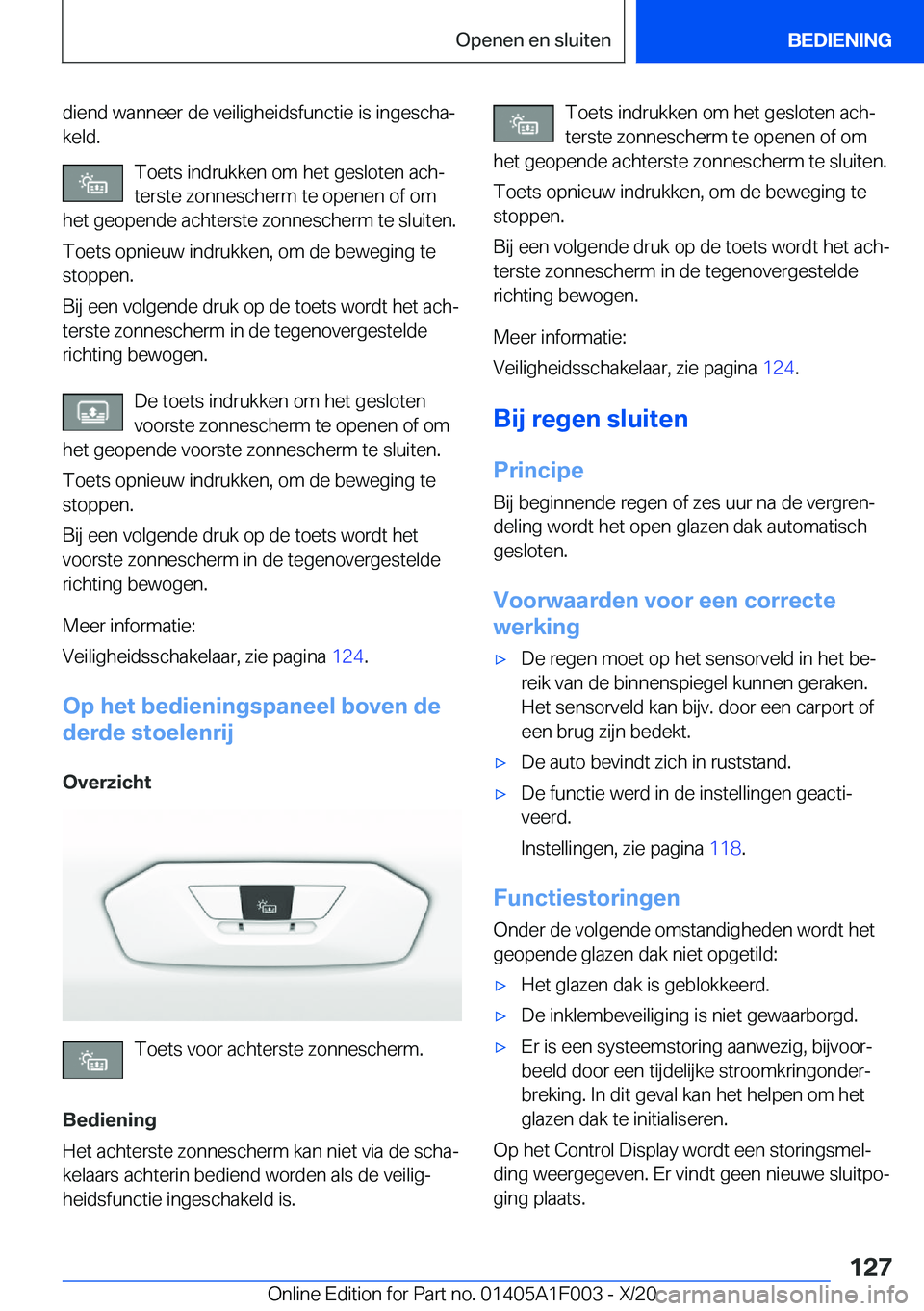 BMW X7 2021  Instructieboekjes (in Dutch) �d�i�e�n�d��w�a�n�n�e�e�r��d�e��v�e�i�l�i�g�h�e�i�d�s�f�u�n�c�t�i�e��i�s��i�n�g�e�s�c�h�aj�k�e�l�d�.
�T�o�e�t�s��i�n�d�r�u�k�k�e�n��o�m��h�e�t��g�e�s�l�o�t�e�n��a�c�hj�t�e�r�s�t�e��z�o�n�