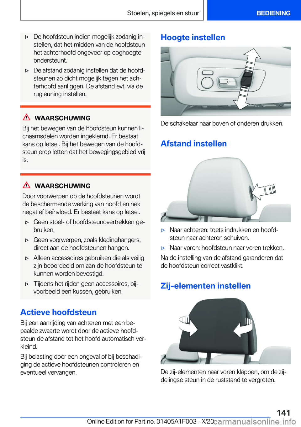 BMW X7 2021  Instructieboekjes (in Dutch) 'x�D�e��h�o�o�f�d�s�t�e�u�n��i�n�d�i�e�n��m�o�g�e�l�i�j�k��z�o�d�a�n�i�g��i�nj
�s�t�e�l�l�e�n�,��d�a�t��h�e�t��m�i�d�d�e�n��v�a�n��d�e��h�o�o�f�d�s�t�e�u�n
�h�e�t��a�c�h�t�e�r�h�o�o�f