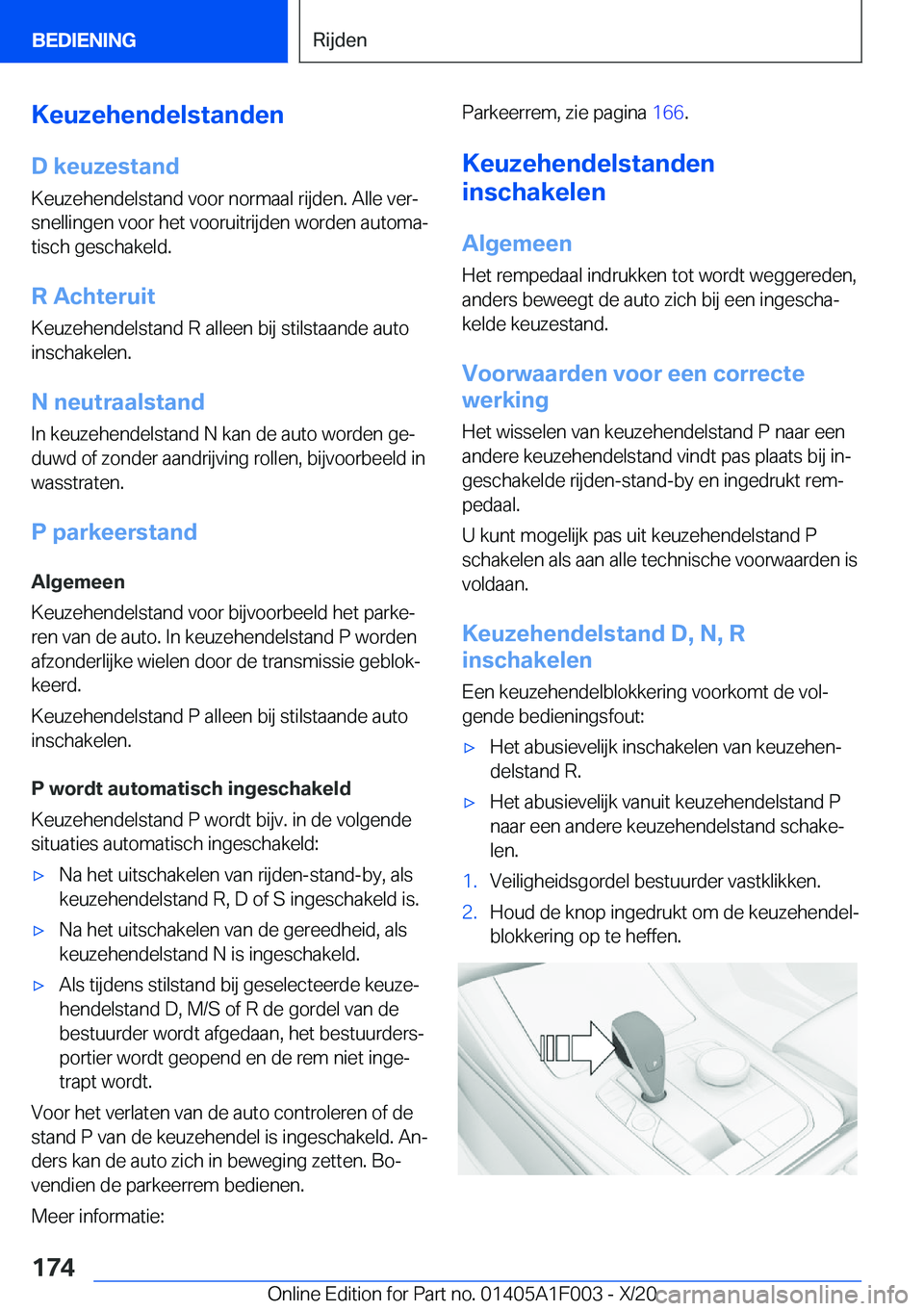 BMW X7 2021  Instructieboekjes (in Dutch) �K�e�u�z�e�h�e�n�d�e�l�s�t�a�n�d�e�n�D��k�e�u�z�e�s�t�a�n�d�K�e�u�z�e�h�e�n�d�e�l�s�t�a�n�d��v�o�o�r��n�o�r�m�a�a�l��r�i�j�d�e�n�.��A�l�l�e��v�e�rj
�s�n�e�l�l�i�n�g�e�n��v�o�o�r��h�e�t��v�o�