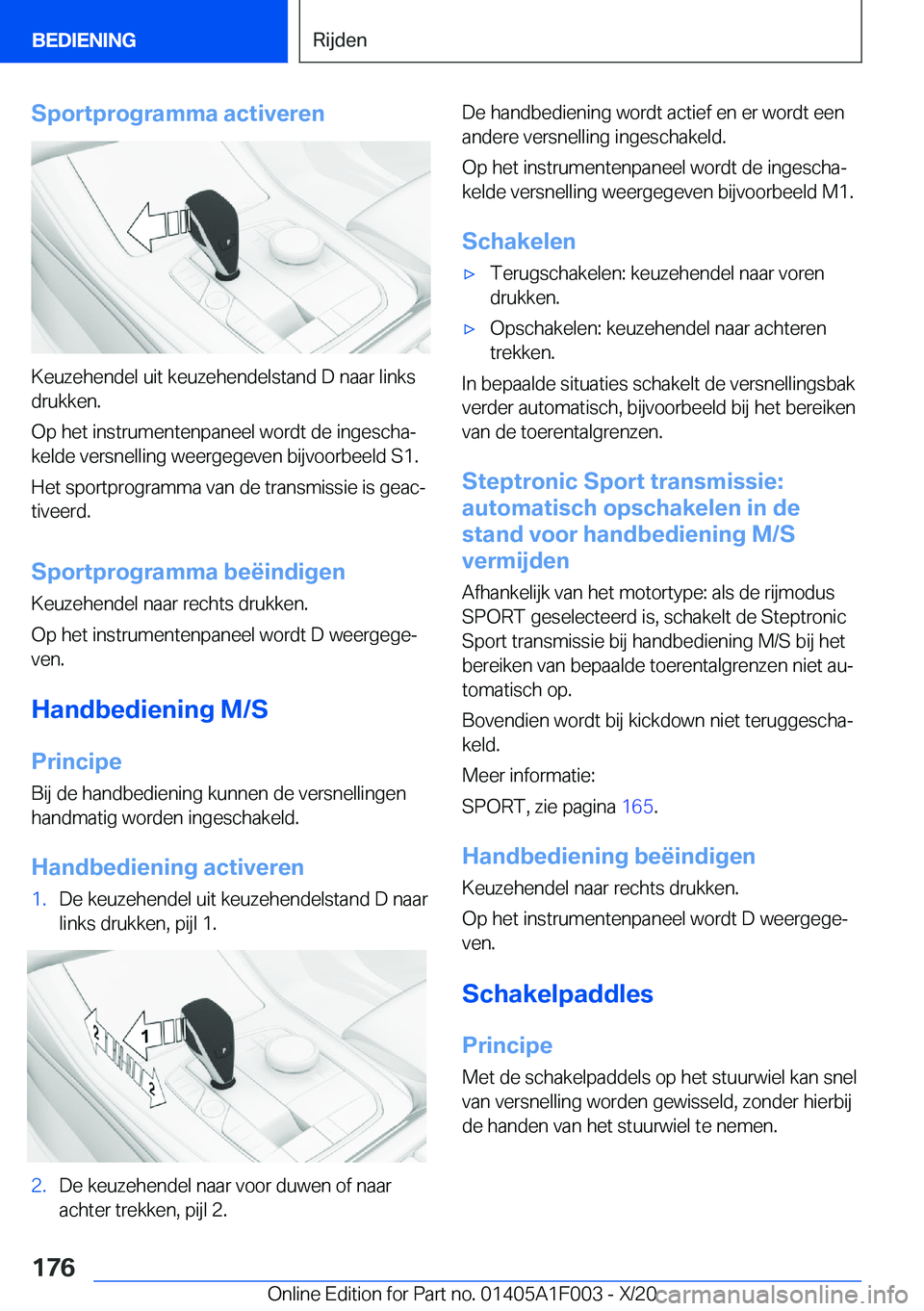 BMW X7 2021  Instructieboekjes (in Dutch) �S�p�o�r�t�p�r�o�g�r�a�m�m�a��a�c�t�i�v�e�r�e�n
�K�e�u�z�e�h�e�n�d�e�l��u�i�t��k�e�u�z�e�h�e�n�d�e�l�s�t�a�n�d��D��n�a�a�r��l�i�n�k�s
�d�r�u�k�k�e�n�.
�O�p��h�e�t��i�n�s�t�r�u�m�e�n�t�e�n�p�a�