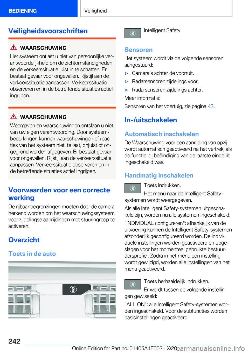 BMW X7 2021  Instructieboekjes (in Dutch) �V�e�i�l�i�g�h�e�i�d�s�v�o�o�r�s�c�h�r�i�f�t�e�n
�W�A�A�R�S�C�H�U�W�I�N�G
�H�e�t��s�y�s�t�e�e�m��o�n�t�l�a�s�t��u��n�i�e�t��v�a�n��p�e�r�s�o�o�n�l�i�j�k�e��v�e�rj
�a�n�t�w�o�o�r�d�e�l�i�j�k�h�