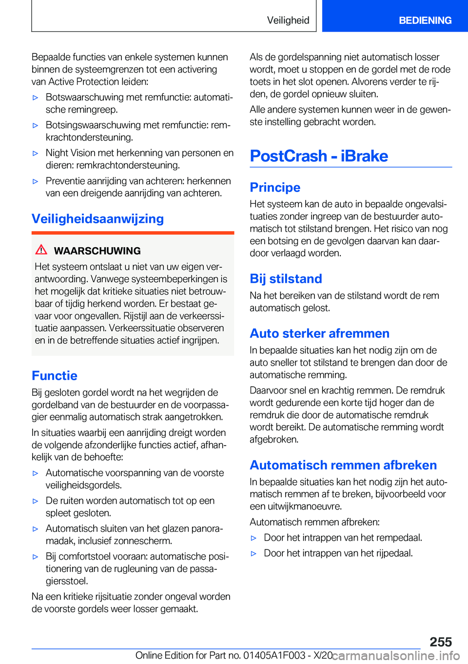 BMW X7 2021  Instructieboekjes (in Dutch) �B�e�p�a�a�l�d�e��f�u�n�c�t�i�e�s��v�a�n��e�n�k�e�l�e��s�y�s�t�e�m�e�n��k�u�n�n�e�n�b�i�n�n�e�n��d�e��s�y�s�t�e�e�m�g�r�e�n�z�e�n��t�o�t��e�e�n��a�c�t�i�v�e�r�i�n�g
�v�a�n��A�c�t�i�v�e��P�