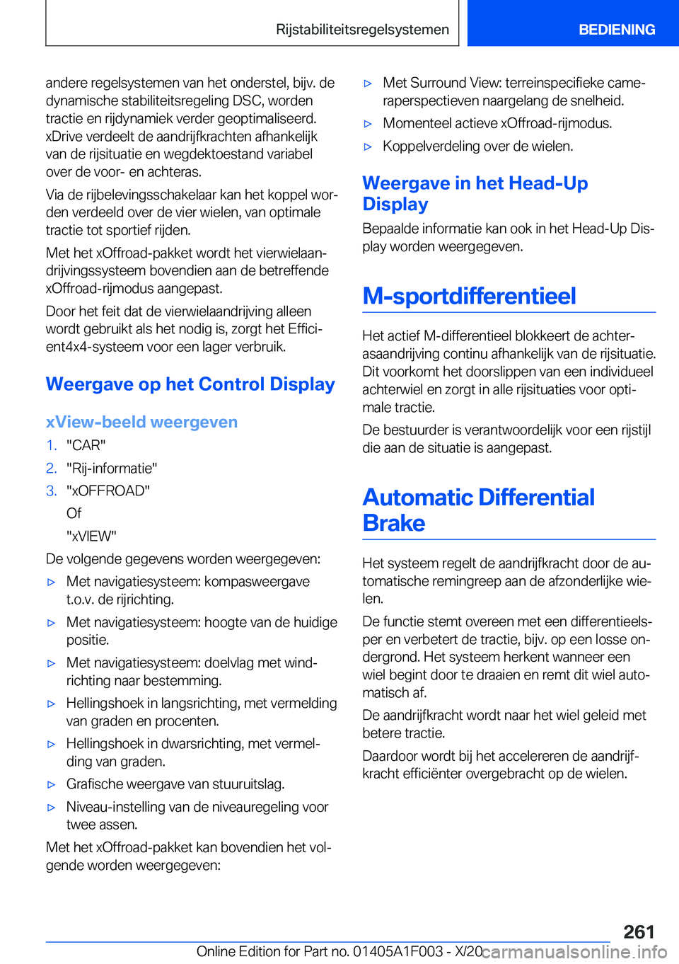 BMW X7 2021  Instructieboekjes (in Dutch) �a�n�d�e�r�e��r�e�g�e�l�s�y�s�t�e�m�e�n��v�a�n��h�e�t��o�n�d�e�r�s�t�e�l�,��b�i�j�v�.��d�e�d�y�n�a�m�i�s�c�h�e��s�t�a�b�i�l�i�t�e�i�t�s�r�e�g�e�l�i�n�g��D�S�C�,��w�o�r�d�e�n
�t�r�a�c�t�i�e��