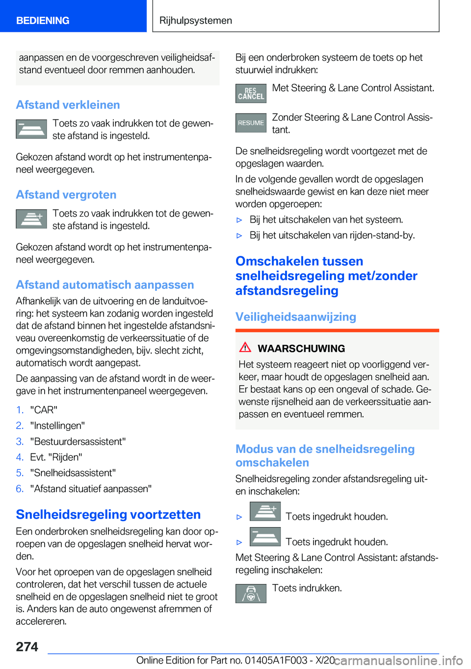 BMW X7 2021  Instructieboekjes (in Dutch) �a�a�n�p�a�s�s�e�n��e�n��d�e��v�o�o�r�g�e�s�c�h�r�e�v�e�n��v�e�i�l�i�g�h�e�i�d�s�a�fj�s�t�a�n�d��e�v�e�n�t�u�e�e�l��d�o�o�r��r�e�m�m�e�n��a�a�n�h�o�u�d�e�n�.
�A�f�s�t�a�n�d��v�e�r�k�l�e�i�n�