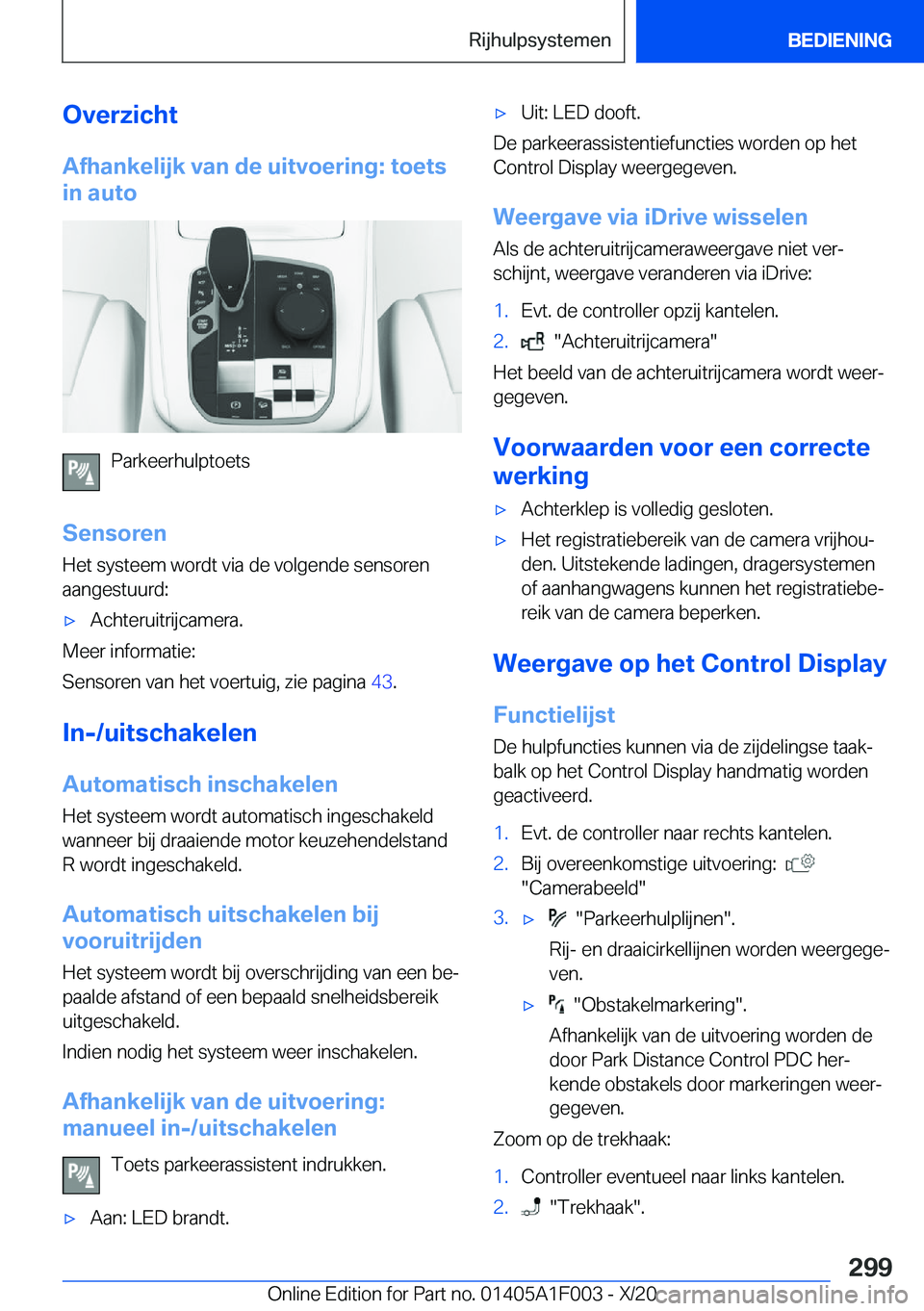 BMW X7 2021  Instructieboekjes (in Dutch) �O�v�e�r�z�i�c�h�t�A�f�h�a�n�k�e�l�i�j�k��v�a�n��d�e��u�i�t�v�o�e�r�i�n�g�:��t�o�e�t�s
�i�n��a�u�t�o
�P�a�r�k�e�e�r�h�u�l�p�t�o�e�t�s
�S�e�n�s�o�r�e�n
�H�e�t��s�y�s�t�e�e�m��w�o�r�d�t��v�i�a�