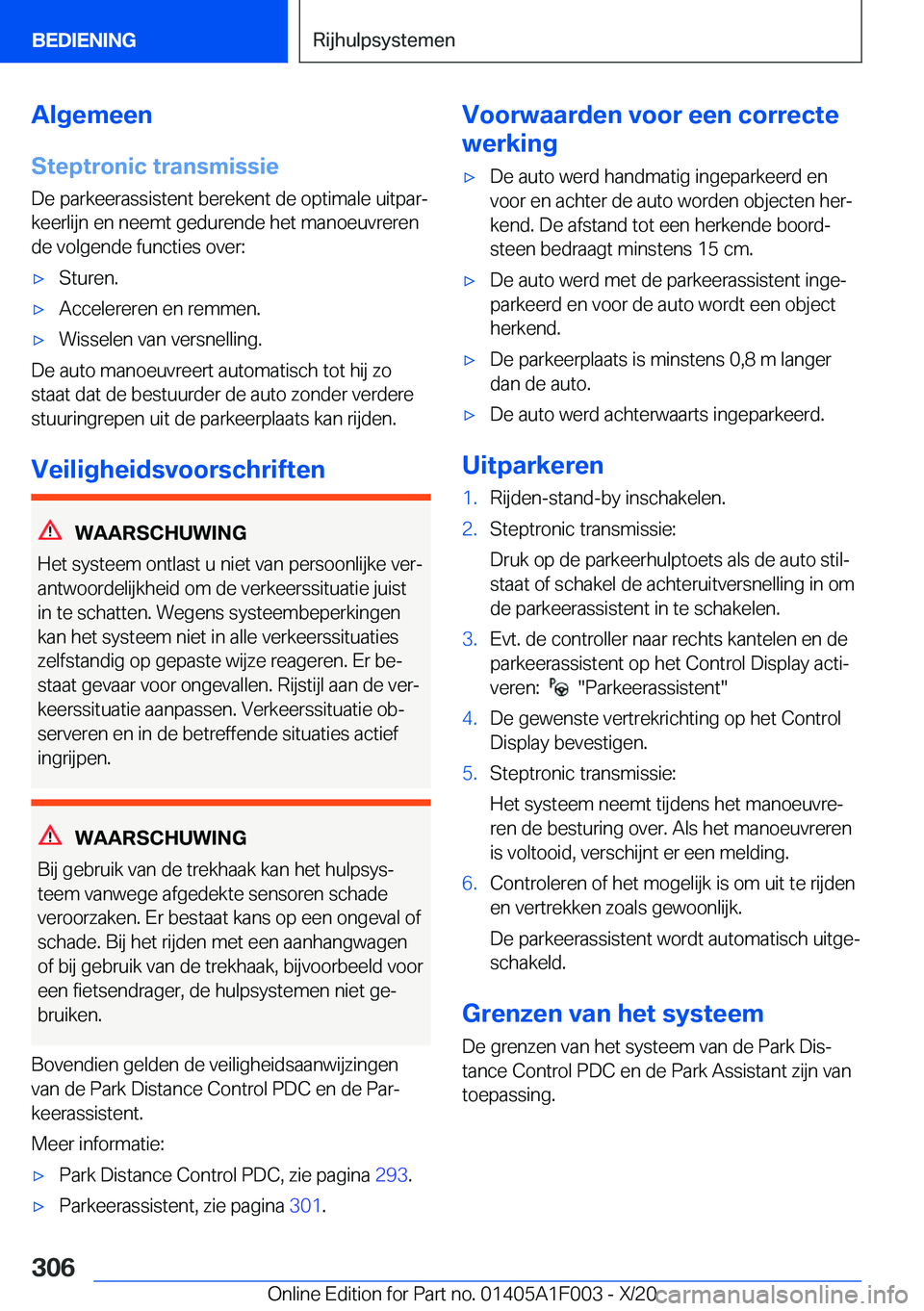 BMW X7 2021  Instructieboekjes (in Dutch) �A�l�g�e�m�e�e�n
�S�t�e�p�t�r�o�n�i�c��t�r�a�n�s�m�i�s�s�i�e �D�e��p�a�r�k�e�e�r�a�s�s�i�s�t�e�n�t��b�e�r�e�k�e�n�t��d�e��o�p�t�i�m�a�l�e��u�i�t�p�a�rj
�k�e�e�r�l�i�j�n��e�n��n�e�e�m�t��g�e�