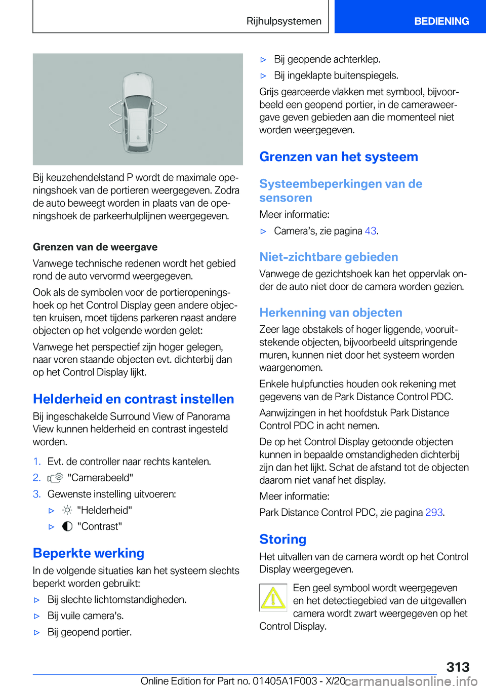 BMW X7 2021  Instructieboekjes (in Dutch) �B�i�j��k�e�u�z�e�h�e�n�d�e�l�s�t�a�n�d��P��w�o�r�d�t��d�e��m�a�x�i�m�a�l�e��o�p�ej�n�i�n�g�s�h�o�e�k��v�a�n��d�e��p�o�r�t�i�e�r�e�n��w�e�e�r�g�e�g�e�v�e�n�.��Z�o�d�r�a
�d�e��a�u�t�o��b�