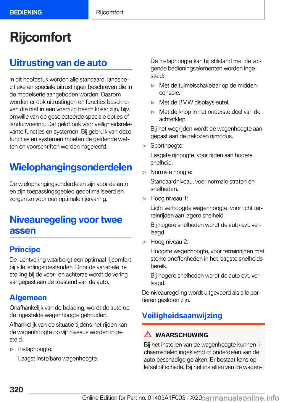 BMW X7 2021  Instructieboekjes (in Dutch) �R�i�j�c�o�m�f�o�r�t�U�i�t�r�u�s�t�i�n�g��v�a�n��d�e��a�u�t�o
�I�n��d�i�t��h�o�o�f�d�s�t�u�k��w�o�r�d�e�n��a�l�l�e��s�t�a�n�d�a�a�r�d�,��l�a�n�d�s�p�ej�c�i�f�i�e�k�e��e�n��s�p�e�c�i�a�l�e�