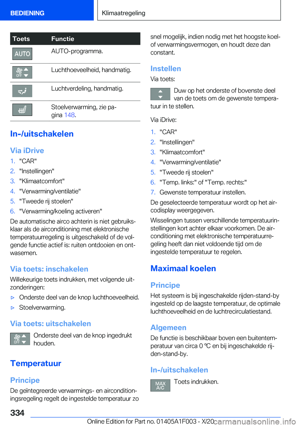 BMW X7 2021  Instructieboekjes (in Dutch) �T�o�e�t�s�F�u�n�c�t�i�e�A�U�T�O�-�p�r�o�g�r�a�m�m�a�.�L�u�c�h�t�h�o�e�v�e�e�l�h�e�i�d�,��h�a�n�d�m�a�t�i�g�.�L�u�c�h�t�v�e�r�d�e�l�i�n�g�,��h�a�n�d�m�a�t�i�g�.�S�t�o�e�l�v�e�r�w�a�r�m�i�n�g�,��z�i
