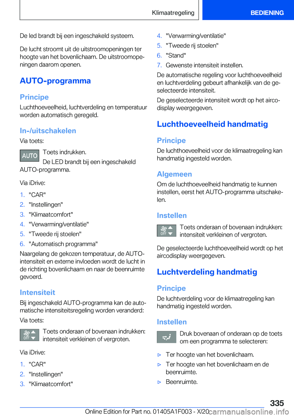 BMW X7 2021  Instructieboekjes (in Dutch) �D�e��l�e�d��b�r�a�n�d�t��b�i�j��e�e�n��i�n�g�e�s�c�h�a�k�e�l�d��s�y�s�t�e�e�m�.�D�e��l�u�c�h�t��s�t�r�o�o�m�t��u�i�t��d�e��u�i�t�s�t�r�o�o�m�o�p�e�n�i�n�g�e�n��t�e�r�h�o�o�g�t�e��v�a�n�