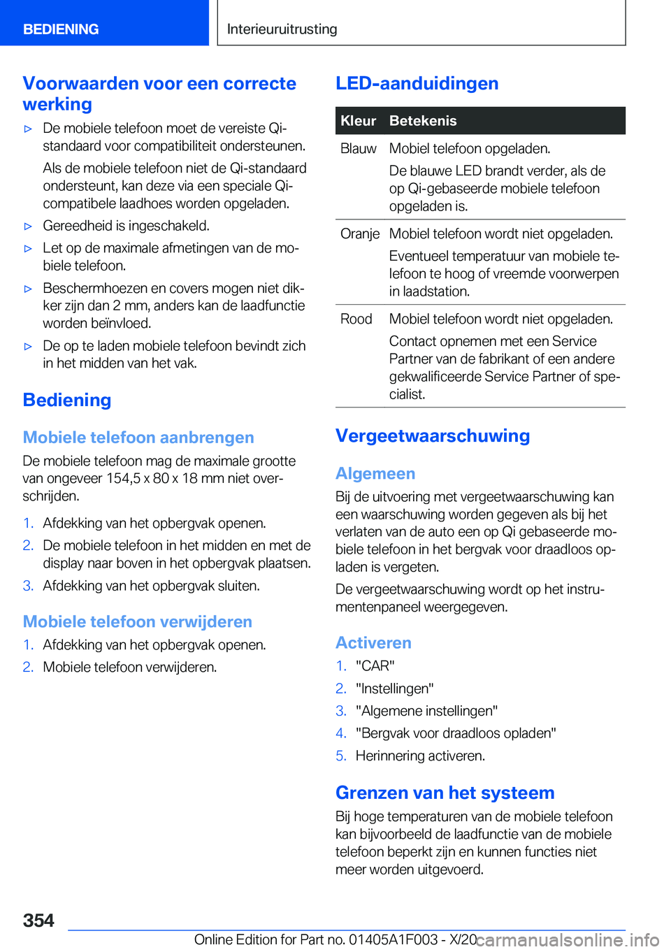 BMW X7 2021  Instructieboekjes (in Dutch) �V�o�o�r�w�a�a�r�d�e�n��v�o�o�r��e�e�n��c�o�r�r�e�c�t�e
�w�e�r�k�i�n�g'x�D�e��m�o�b�i�e�l�e��t�e�l�e�f�o�o�n��m�o�e�t��d�e��v�e�r�e�i�s�t�e��Q�i�- �s�t�a�n�d�a�a�r�d��v�o�o�r��c�o�m�p�a