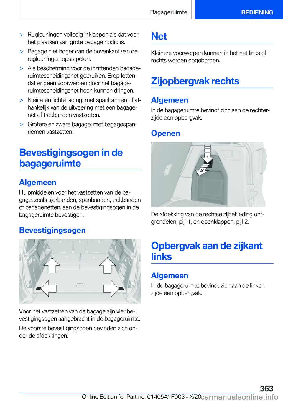 BMW X7 2021  Instructieboekjes (in Dutch) 'x�R�u�g�l�e�u�n�i�n�g�e�n��v�o�l�l�e�d�i�g��i�n�k�l�a�p�p�e�n��a�l�s��d�a�t��v�o�o�r
�h�e�t��p�l�a�a�t�s�e�n��v�a�n��g�r�o�t�e��b�a�g�a�g�e��n�o�d�i�g��i�s�.'x�B�a�g�a�g�e��n�i�e�