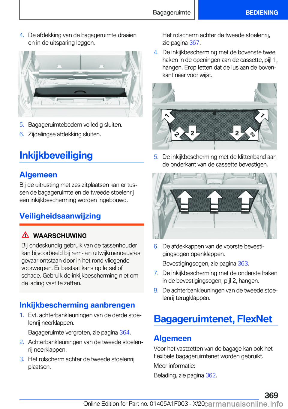 BMW X7 2021  Instructieboekjes (in Dutch) �4�.�D�e��a�f�d�e�k�k�i�n�g��v�a�n��d�e��b�a�g�a�g�e�r�u�i�m�t�e��d�r�a�a�i�e�n
�e�n��i�n��d�e��u�i�t�s�p�a�r�i�n�g��l�e�g�g�e�n�.�5�.�B�a�g�a�g�e�r�u�i�m�t�e�b�o�d�e�m��v�o�l�l�e�d�i�g��s�