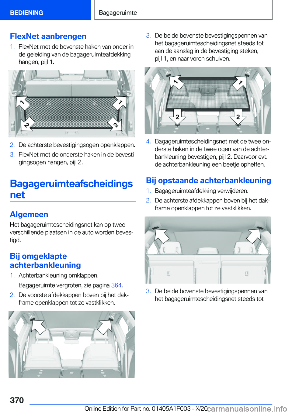 BMW X7 2021  Instructieboekjes (in Dutch) �F�l�e�x�N�e�t��a�a�n�b�r�e�n�g�e�n�1�.�F�l�e�x�N�e�t��m�e�t��d�e��b�o�v�e�n�s�t�e��h�a�k�e�n��v�a�n��o�n�d�e�r��i�n�d�e��g�e�l�e�i�d�i�n�g��v�a�n��d�e��b�a�g�a�g�e�r�u�i�m�t�e�a�f�d�e�k�k